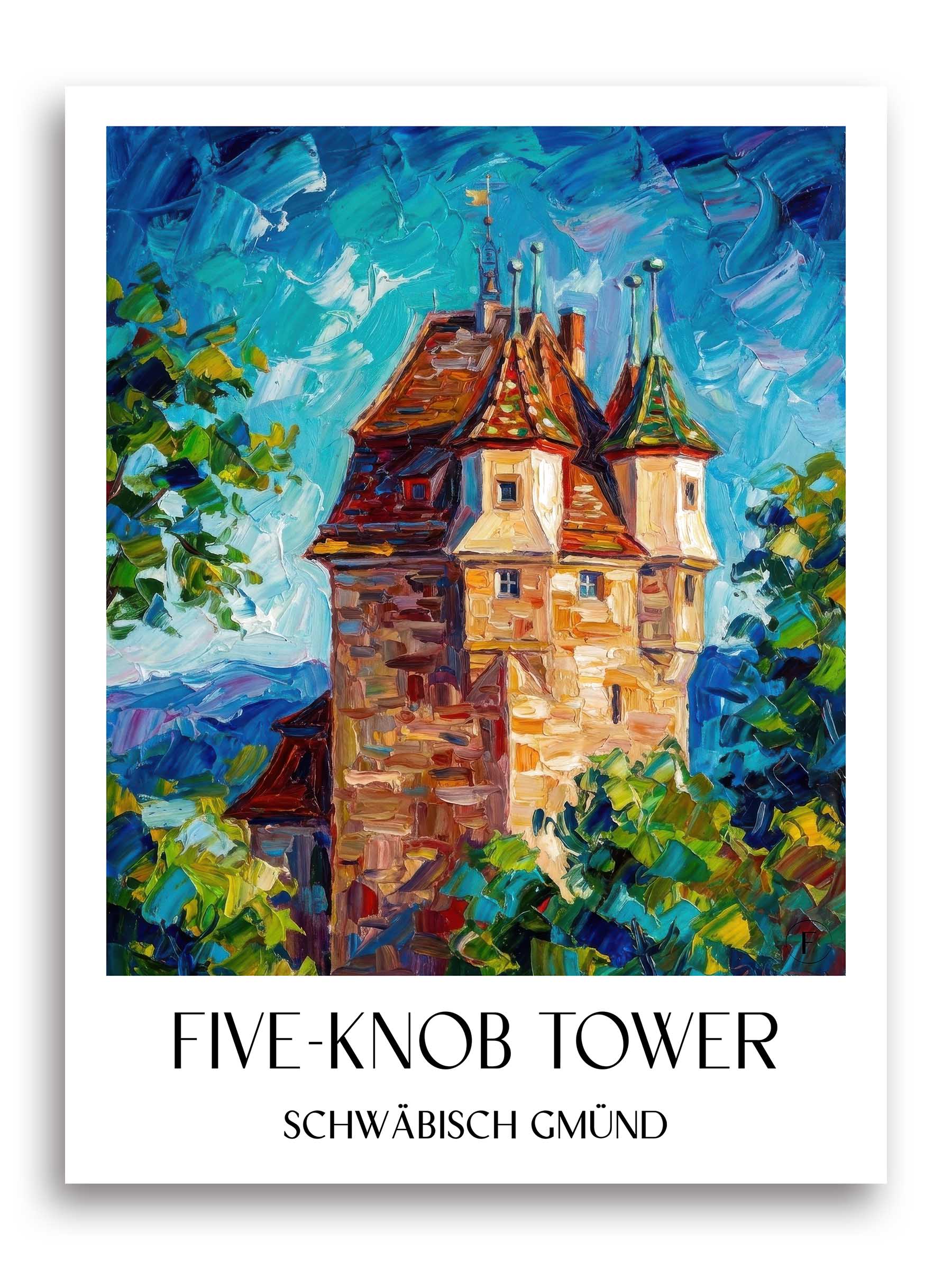 Fünfknopfturm Poster - Schwäbisch Gmünd - Deutschland Kunstdruck - Ölgemälde von A4 bis A1 - favplace
