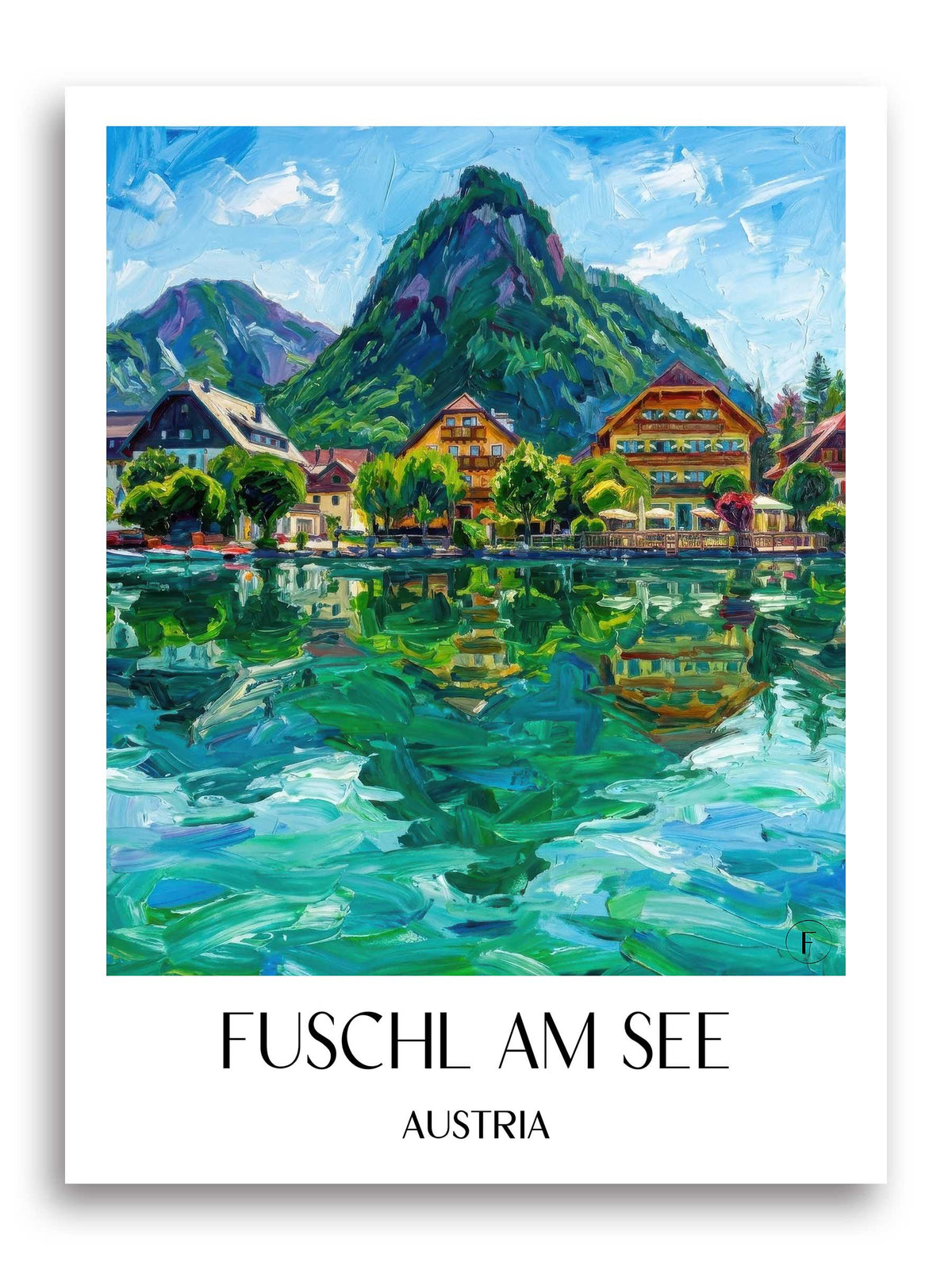 Fuschl am See Poster - Österreich - Österreich Kunstdruck - Ölgemälde von A4 bis A1 - favplace