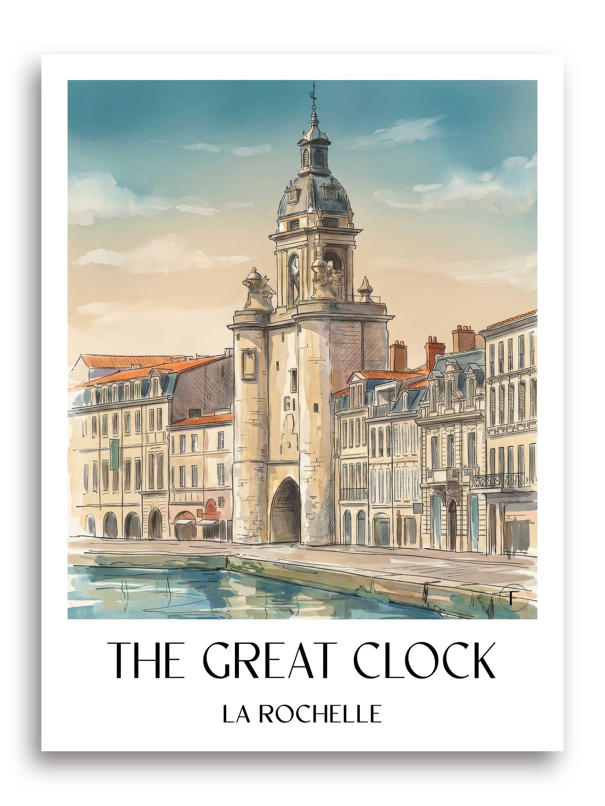 Grosse Horloge Poster - La Rochelle - Frankreich Kunstdruck - Aquarell von A4 bis A1 - favplace