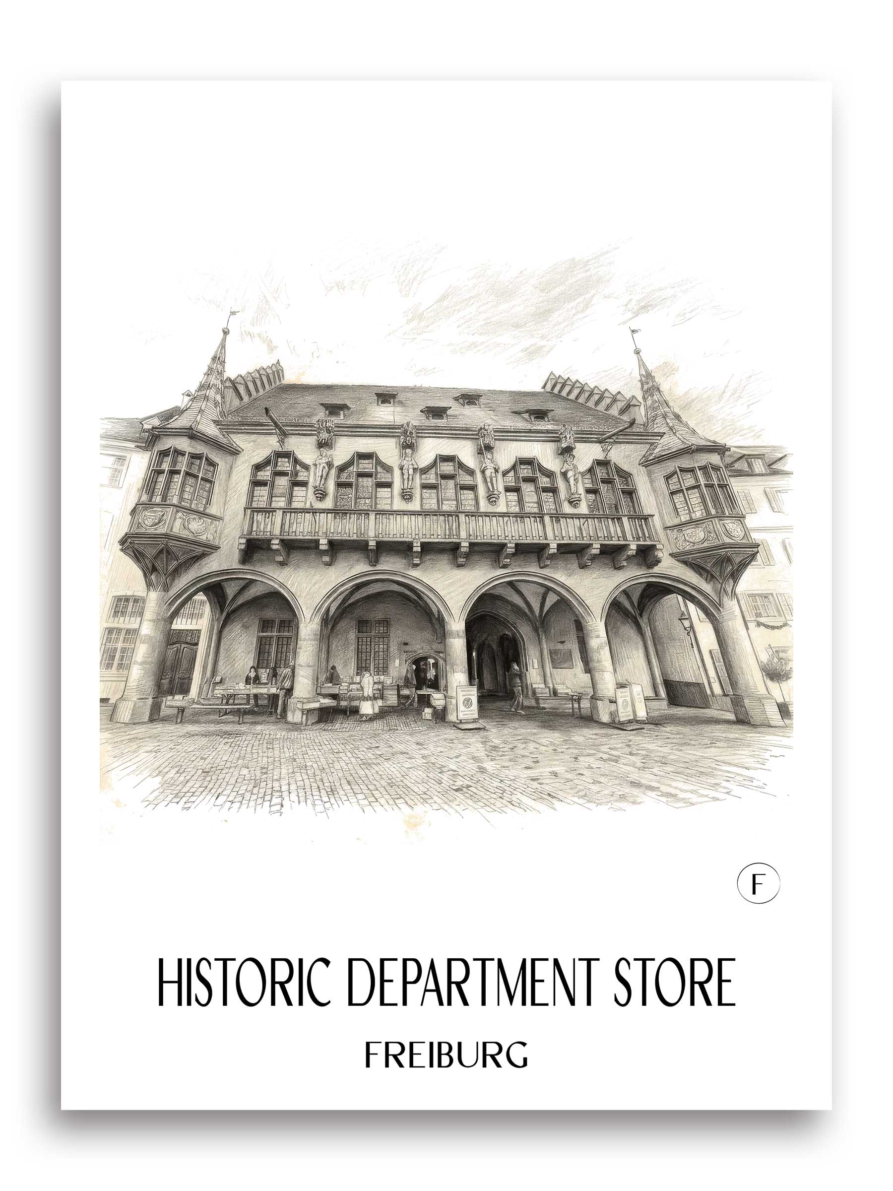 Historisches Kaufhaus Poster - Freiburg - Deutschland Kunstdruck - Zeichnung von A4 bis A1