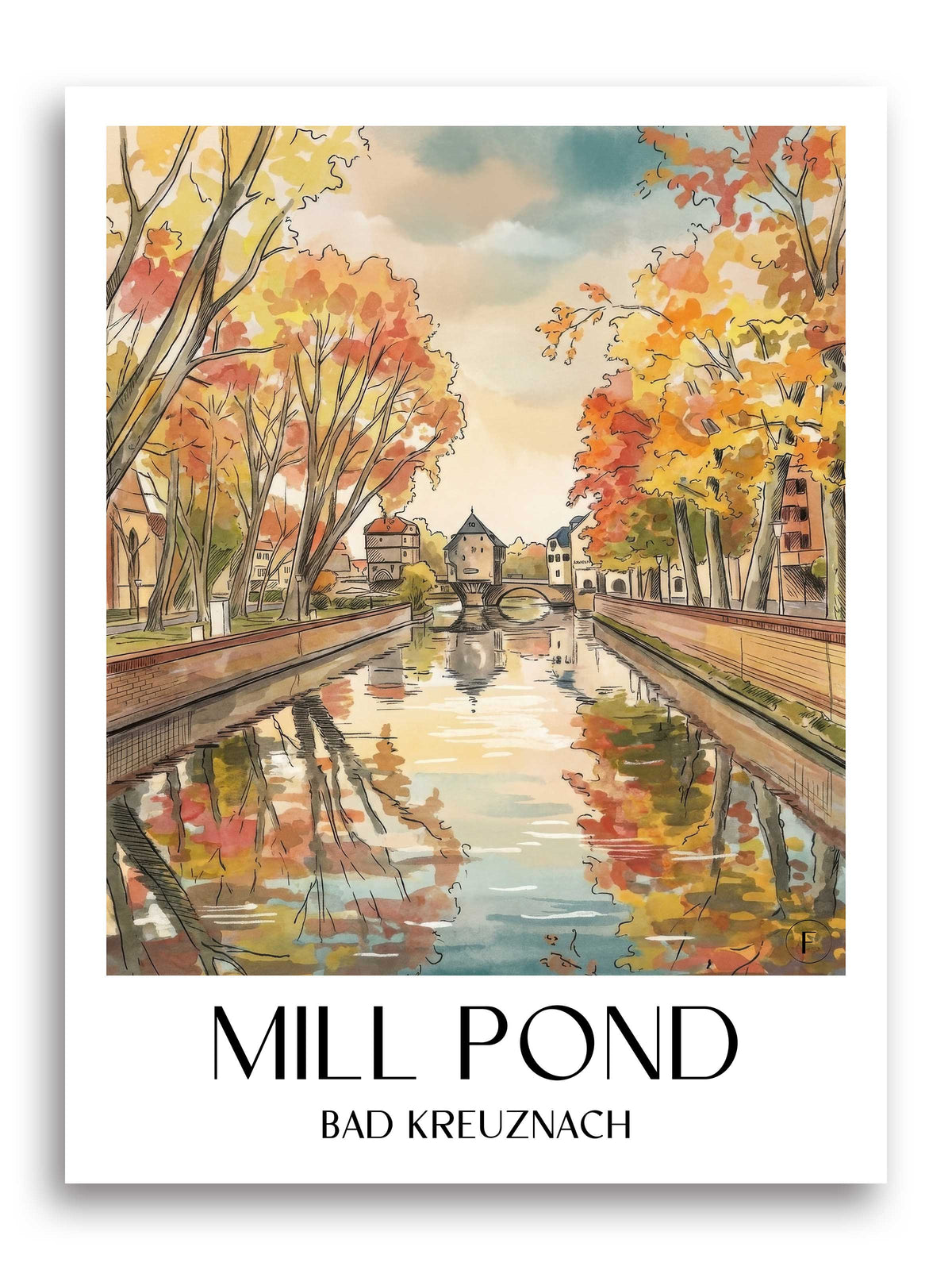 Mühlenteich Poster - Bad Kreuznach - Deutschland Kunstdruck - Aquarell von A4 bis A1 - favplace