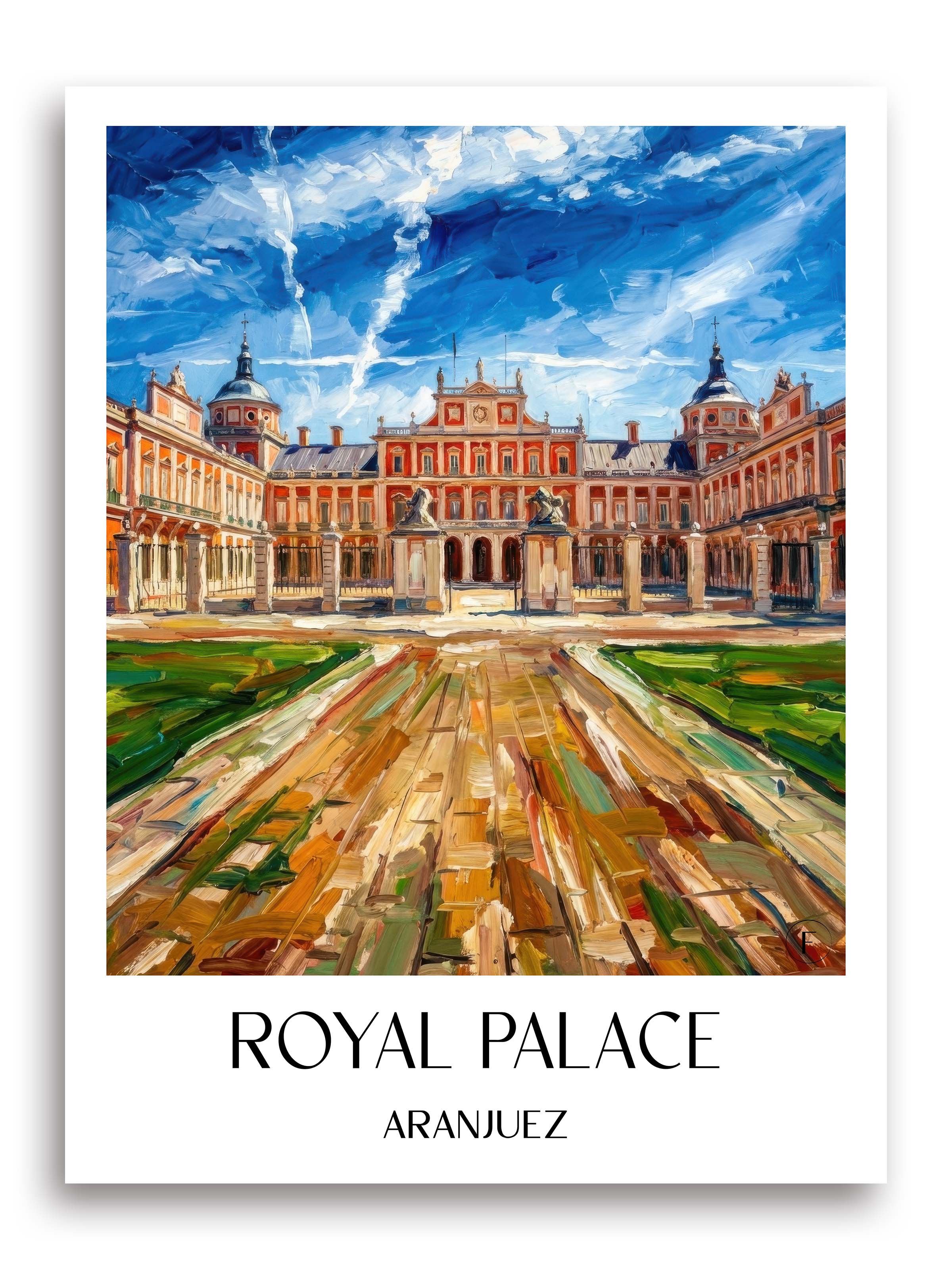 Palacio Real Poster - Aranjuez - Spanien Kunstdruck - Ölgemälde von A4 bis A1 - favplace