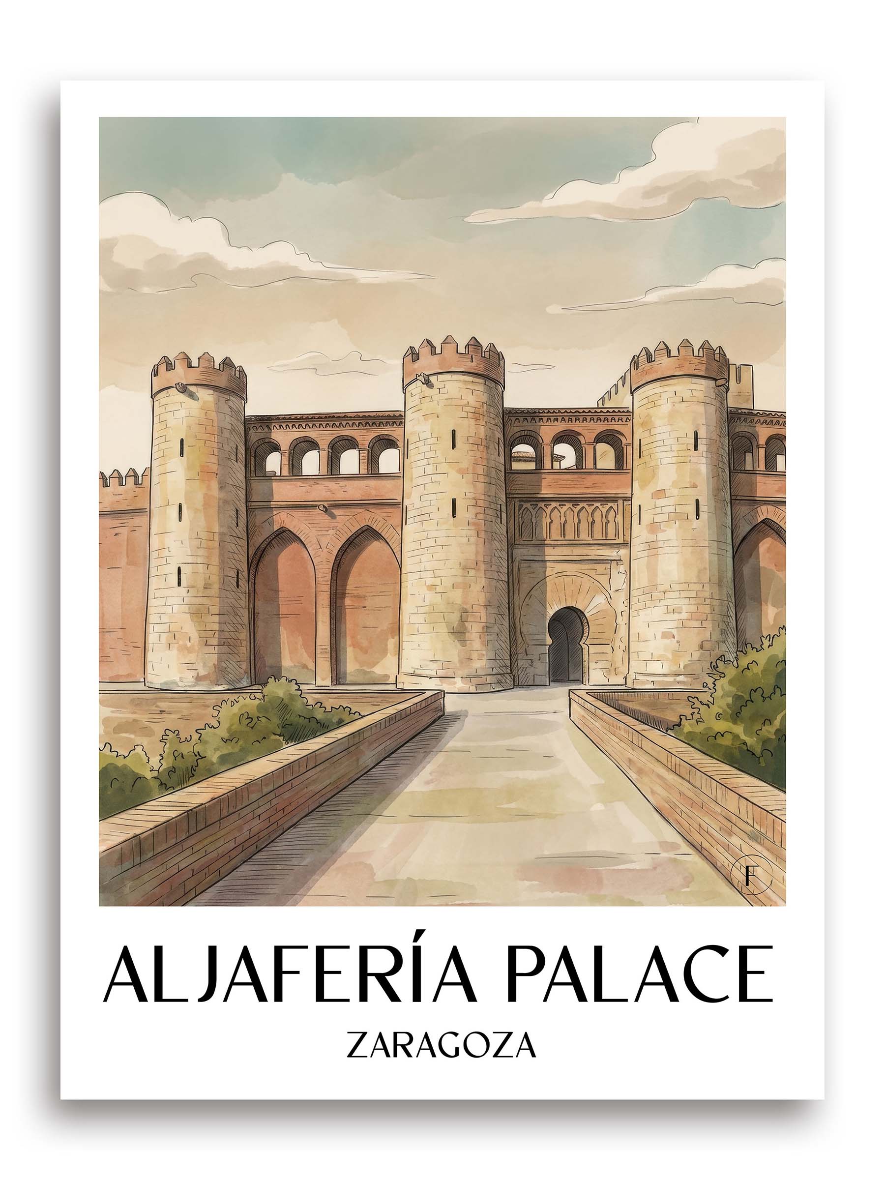 Palacio de la Aljafería Poster - Zaragoza - Spanien Kunstdruck - Aquarell von A4 bis A1 - favplace