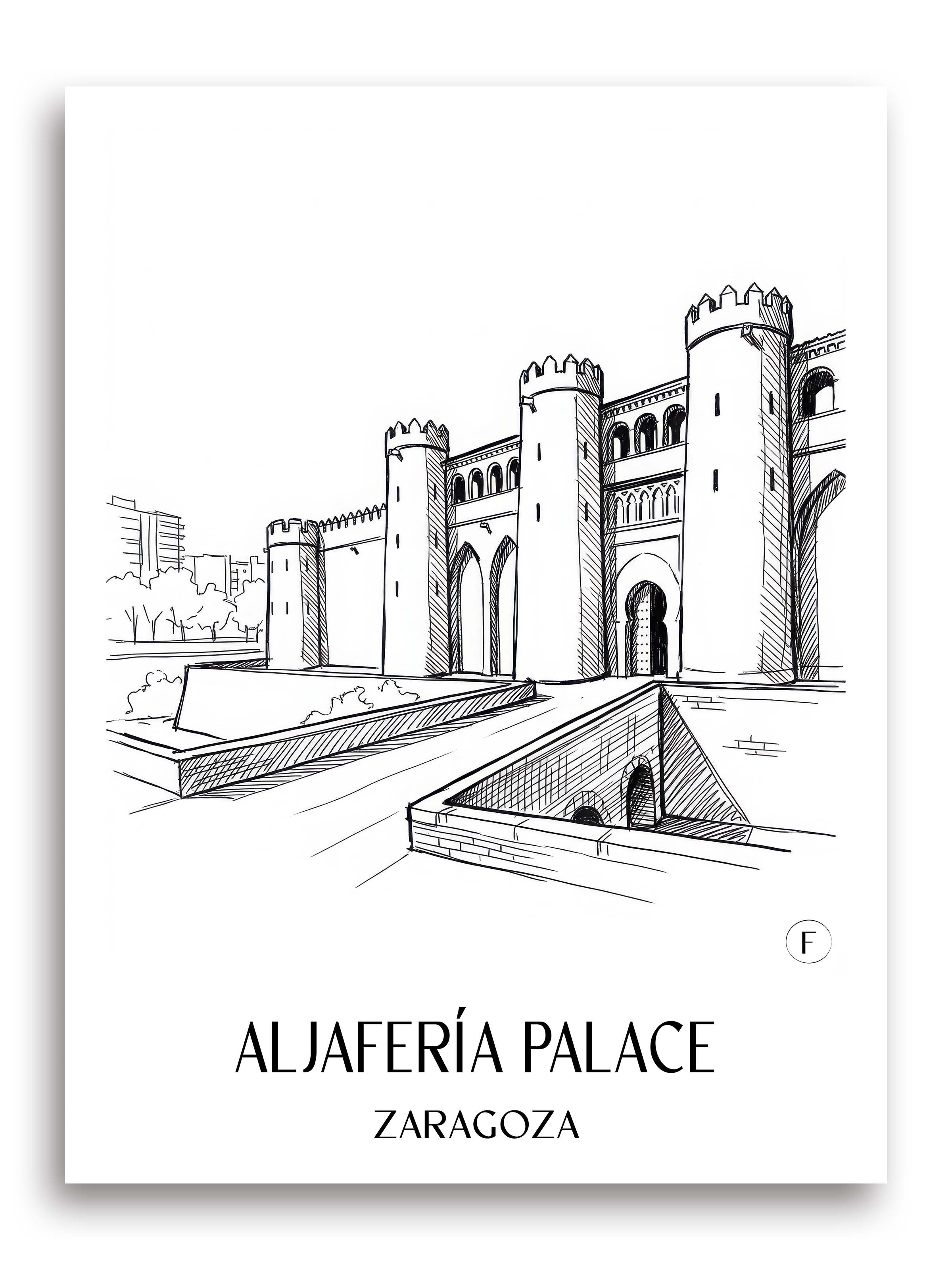 Palacio de la Aljafería Poster - Zaragoza - Spanien Kunstdruck - Skizze von A4 bis A1 - favplace