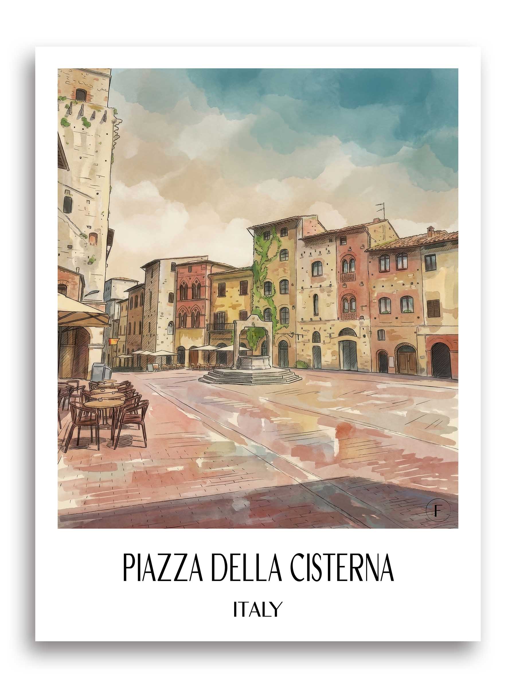 Piazza della Cisterna Poster - San Gimignano - Italien Kunstdruck - Aquarell von A4 bis A1 - favplace