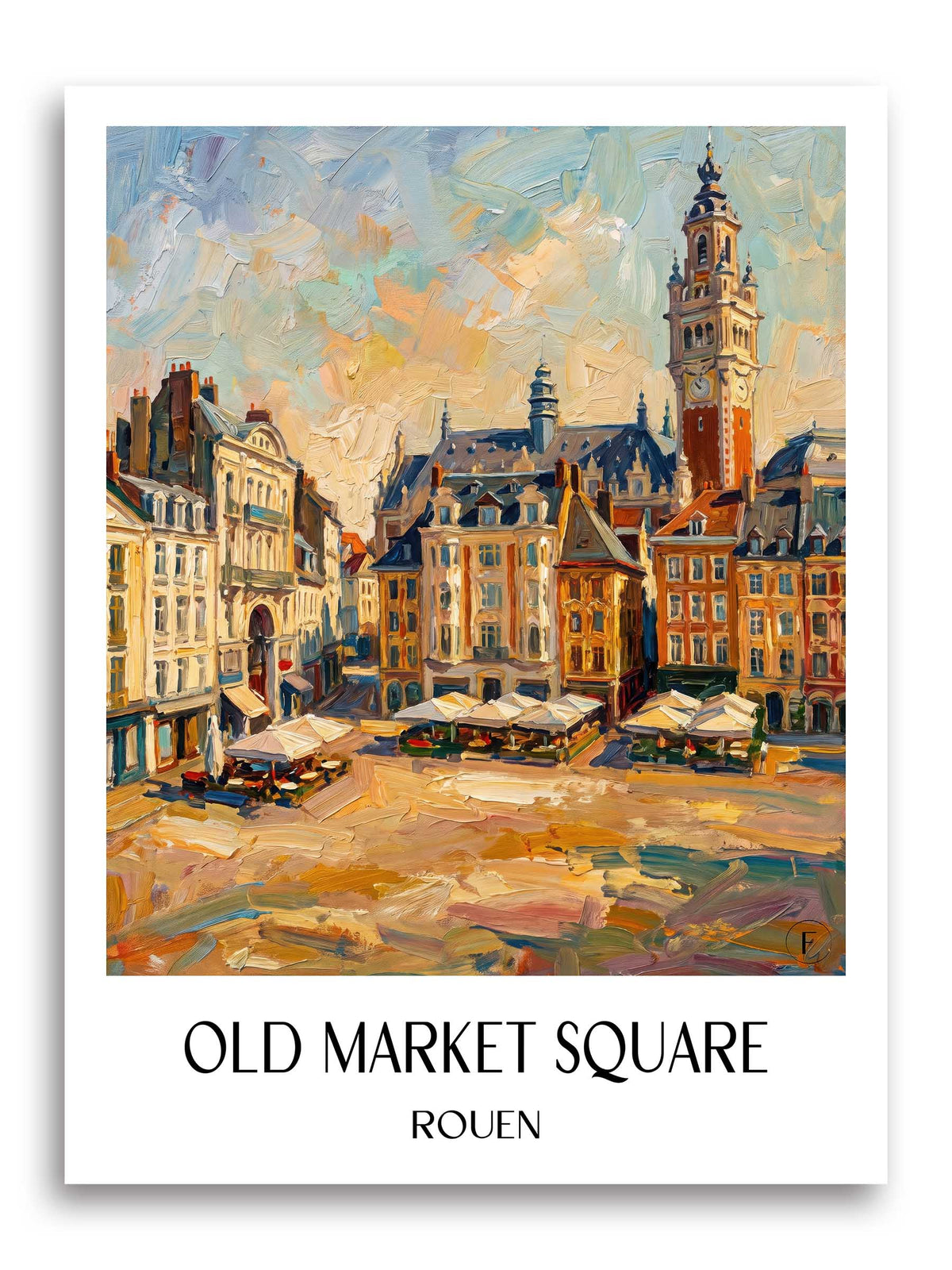 Place du Vieux-Marché Poster - Rouen - Frankreich Kunstdruck - Ölgemälde von A4 bis A1 - favplace