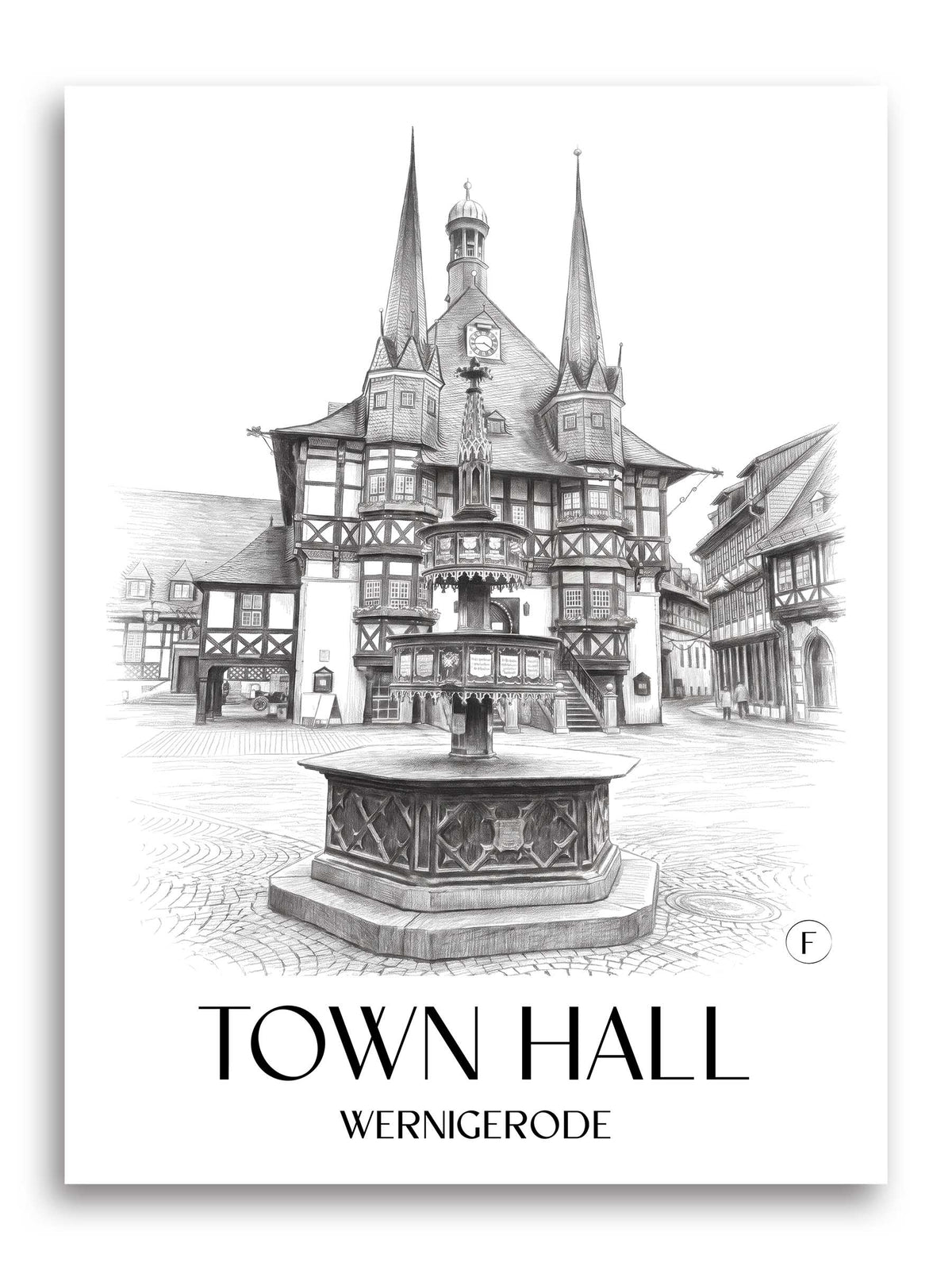 Rathaus Poster - Wernigerode - Deutschland Kunstdruck - Zeichnung von A4 bis A1