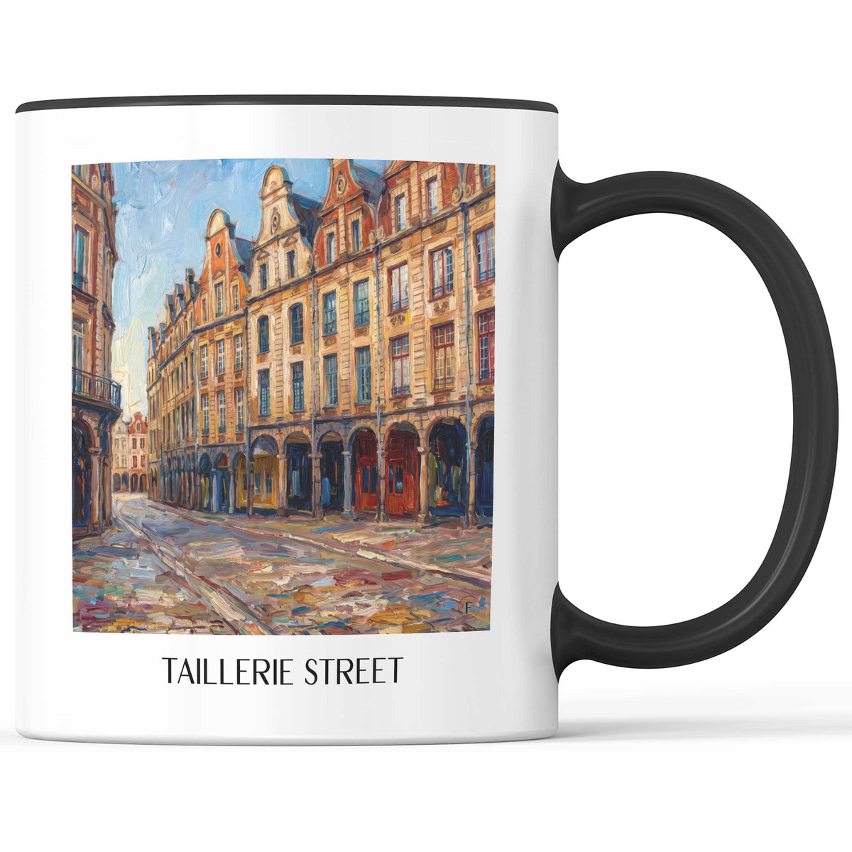 Rue de la Taillerie Kaffeebecher - Arras - Frankreich Becher - Kaffeetasse im Ölgemälde Stil - favplace