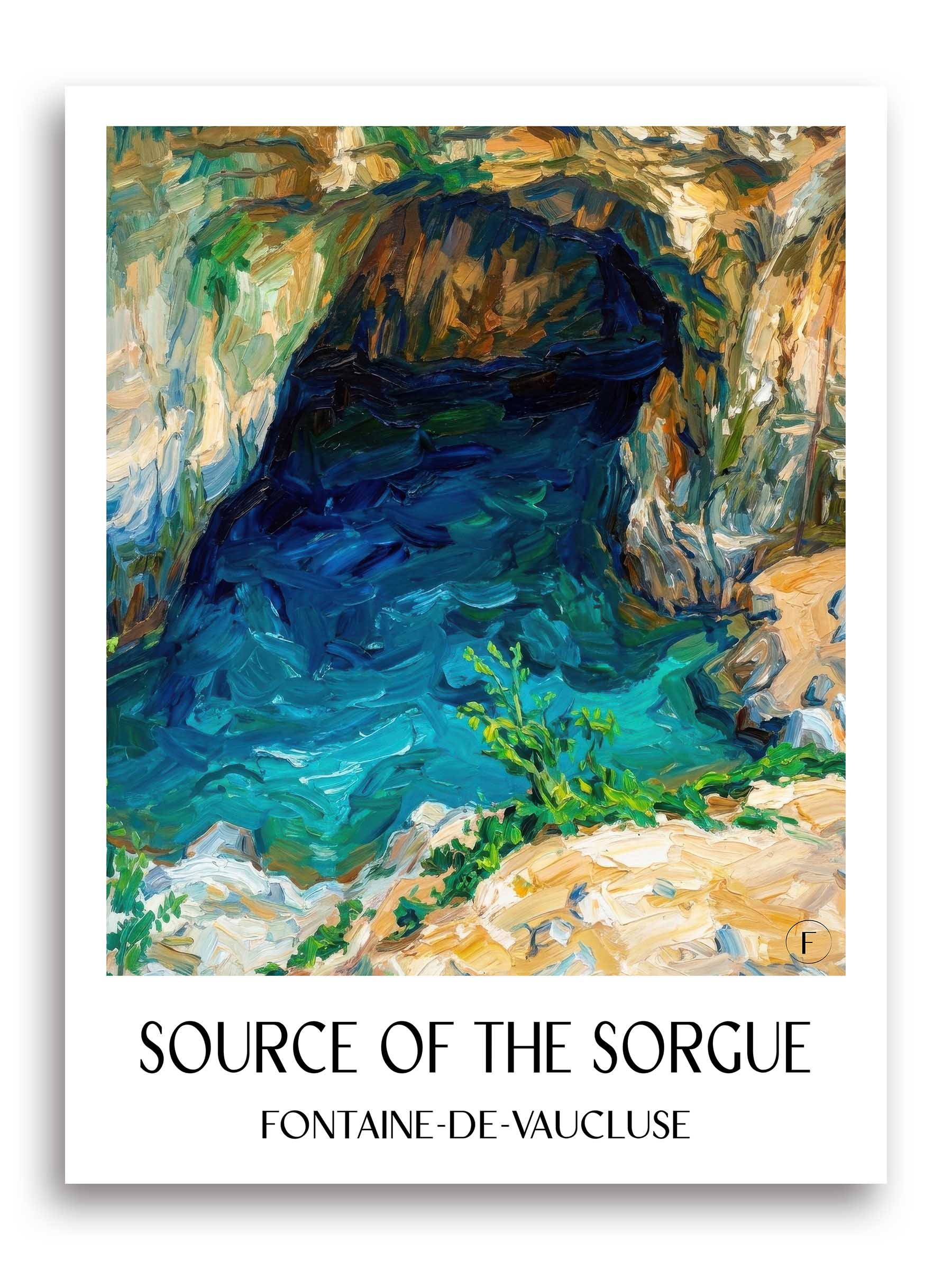 Source de la Sorgue Poster - Fontaine-de-Vaucluse - Frankreich Kunstdruck - Ölgemälde von A4 bis A1 - favplace