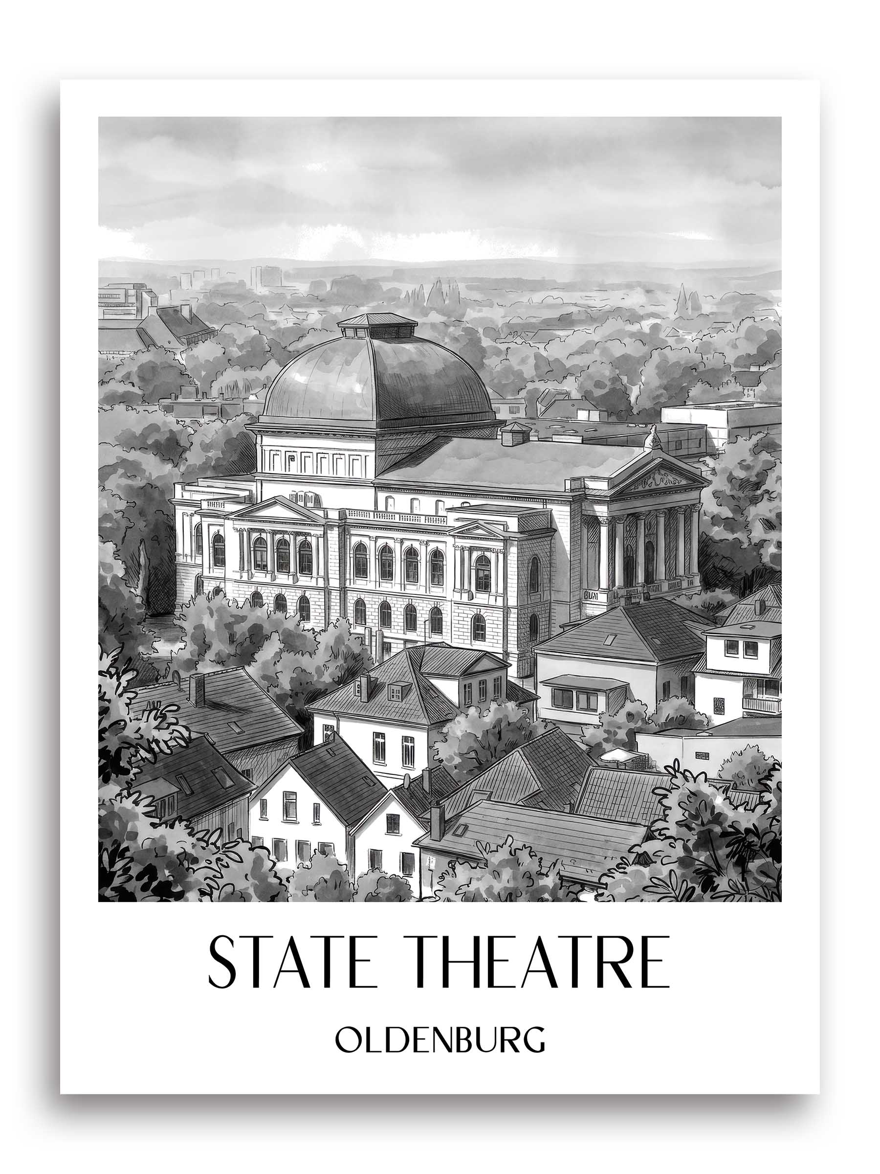 Staatstheater Poster - Oldenburg - Deutschland Kunstdruck - Aquarell Schwarz-Weiß von A4 bis A1