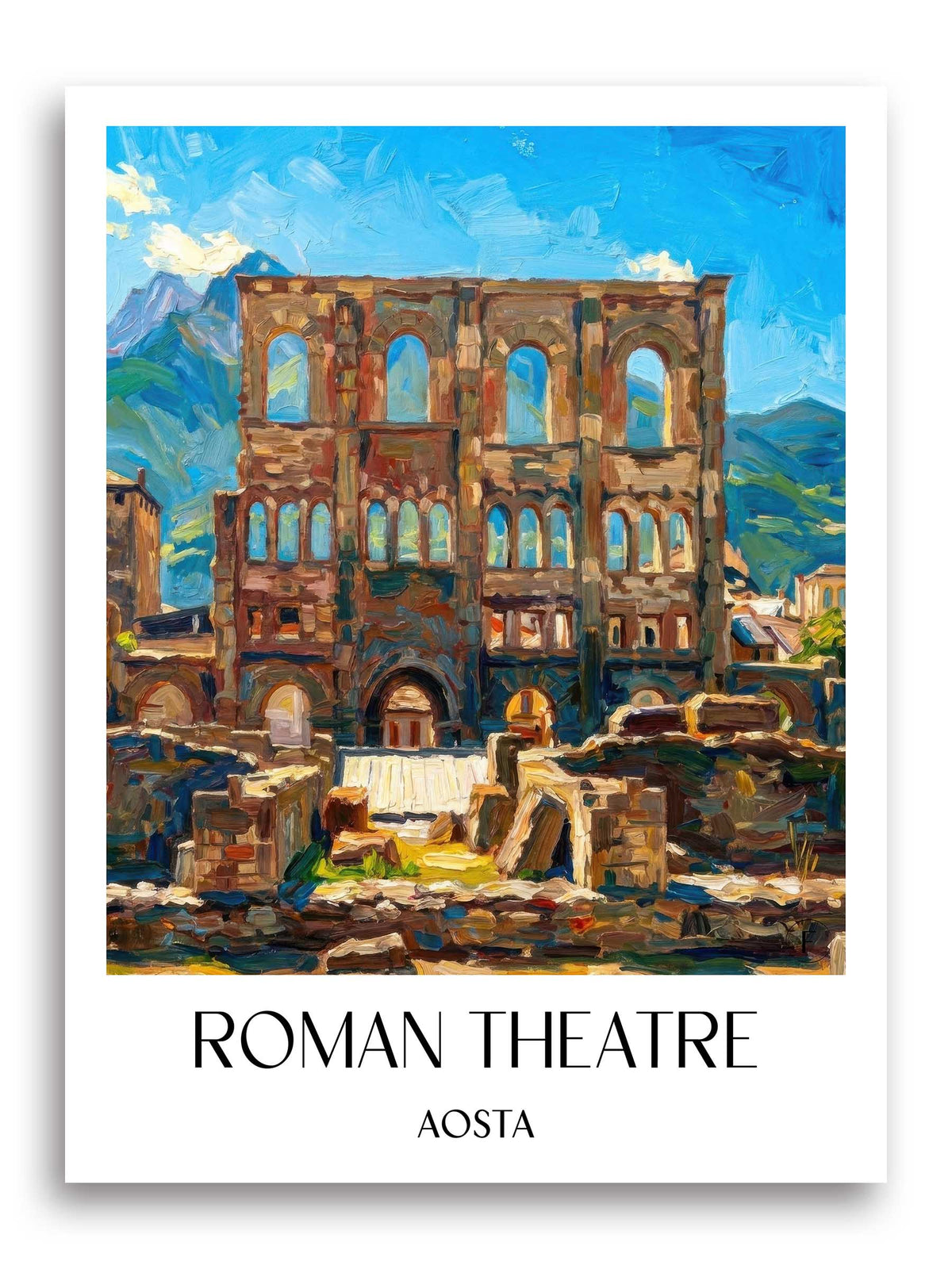 Teatro Romano Poster - Aosta - Italien Kunstdruck - Ölgemälde von A4 bis A1 - favplace