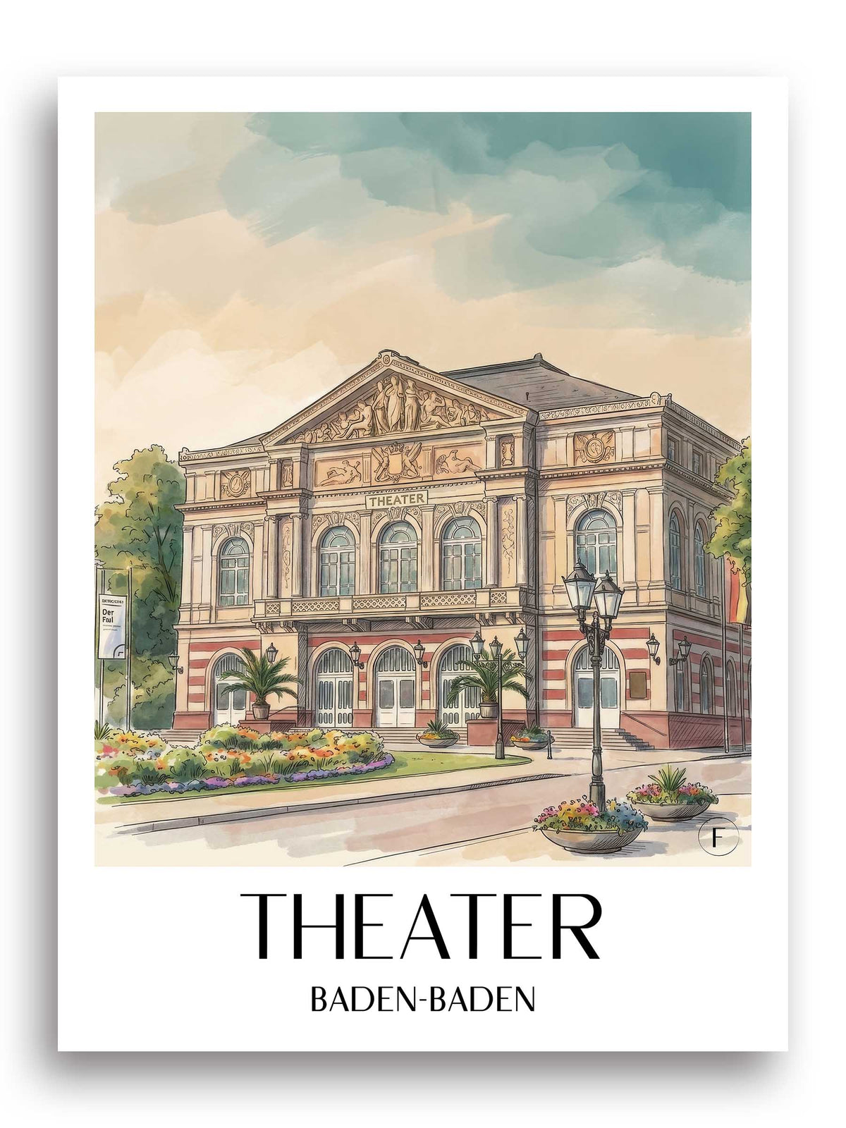 Theater Poster - Baden-Baden - Deutschland Kunstdruck - Aquarell von A4 bis A1 - favplace