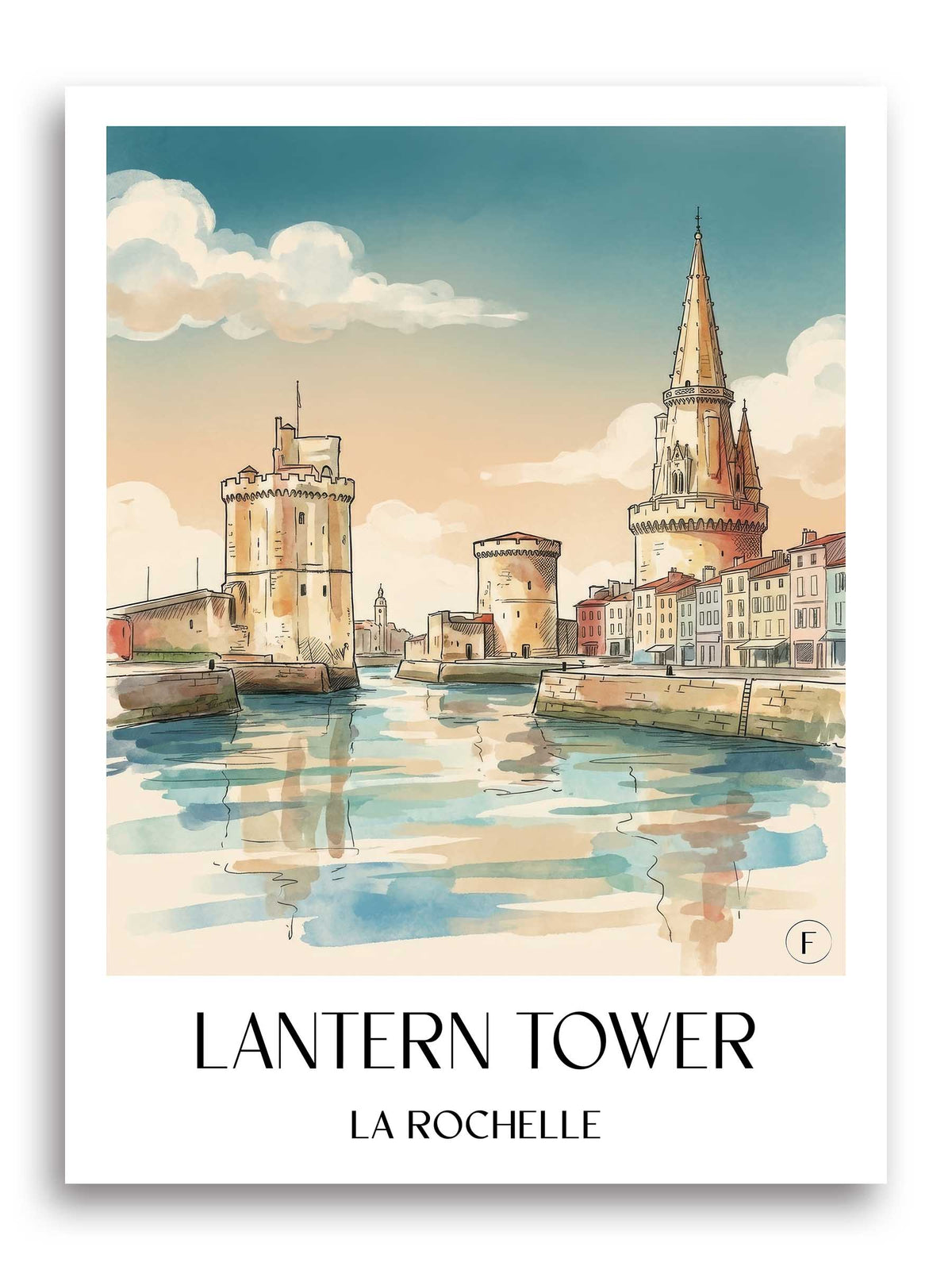 Tour de la Lanterne Poster - La Rochelle - Frankreich Kunstdruck - Aquarell von A4 bis A1 - favplace