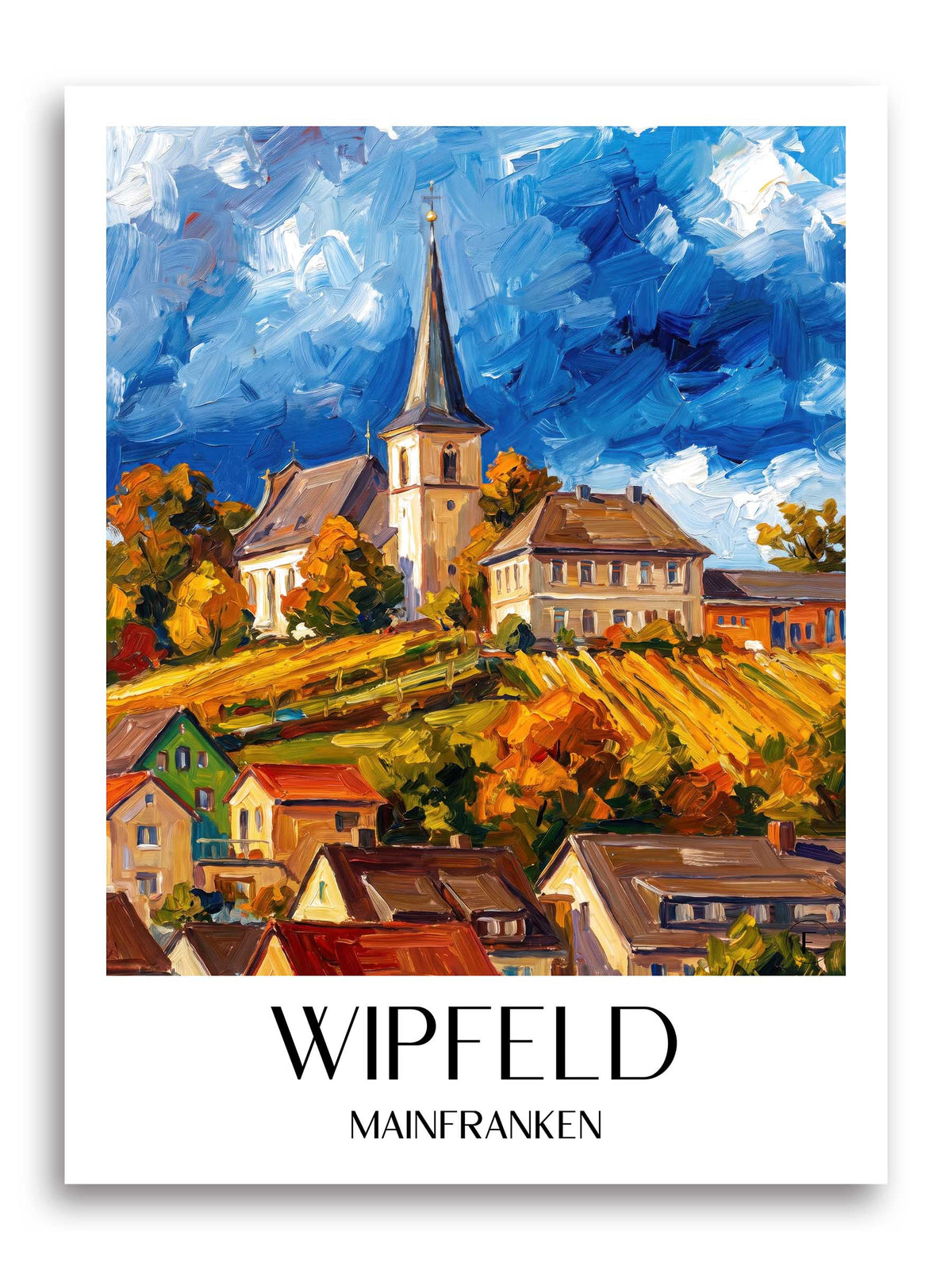 Wipfeld Poster - Mainfranken - Deutschland Kunstdruck - Ölgemälde von A4 bis A1 - favplace