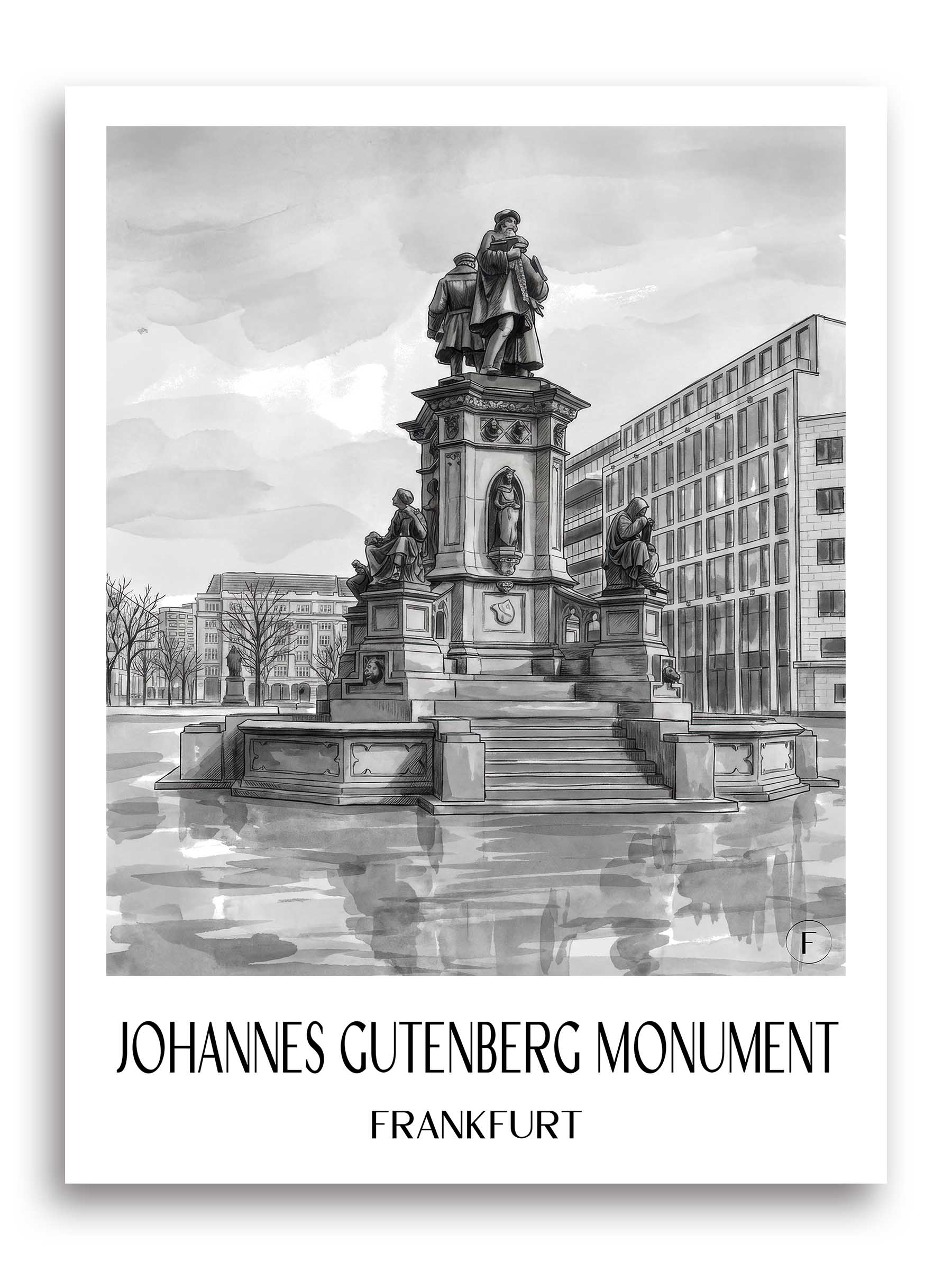 Johannes-Gutenberg-Denkmal Poster - Frankfurt - Deutschland Kunstdruck - Aquarell Schwarz-Weiß von A4 bis A1