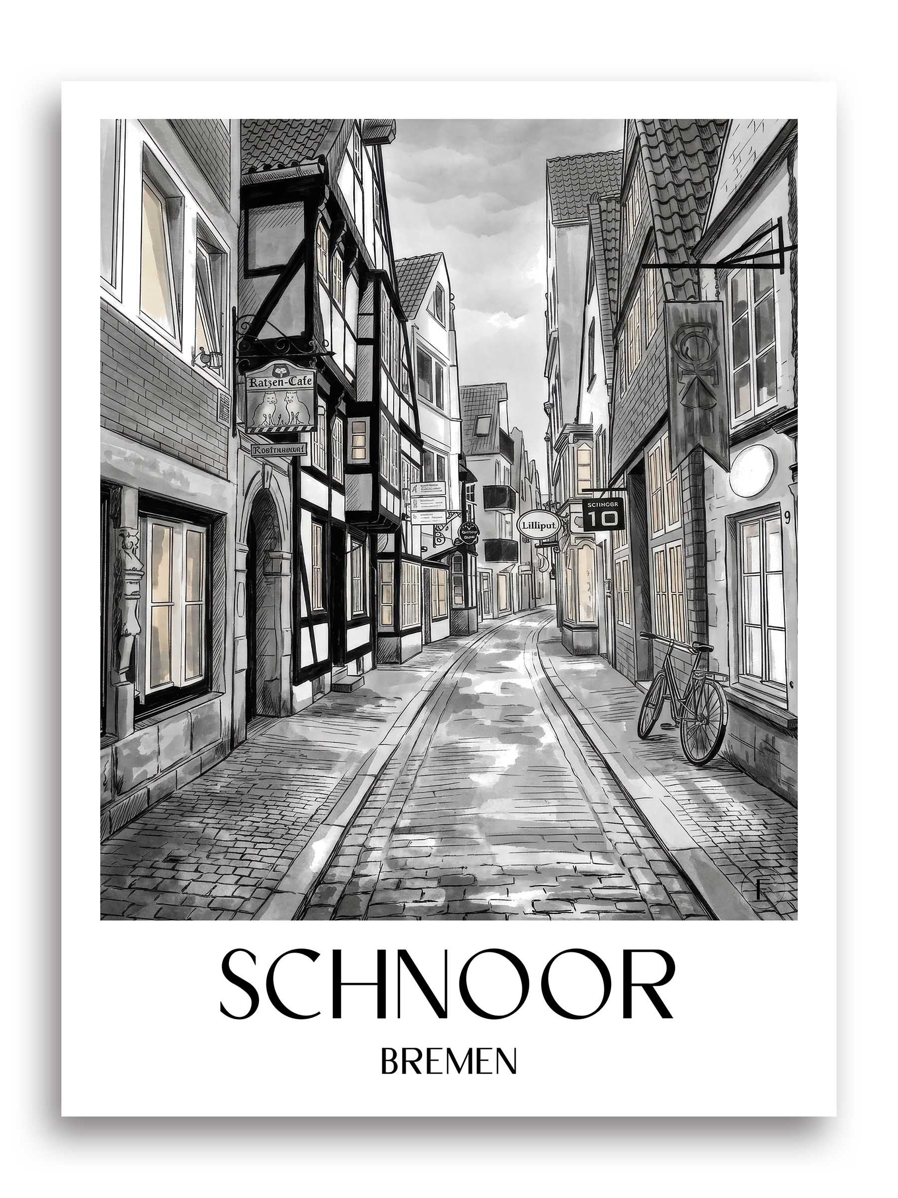 Schnoor Poster - Bremen - Deutschland Kunstdruck - Aquarell Schwarz-Weiß von A4 bis A1