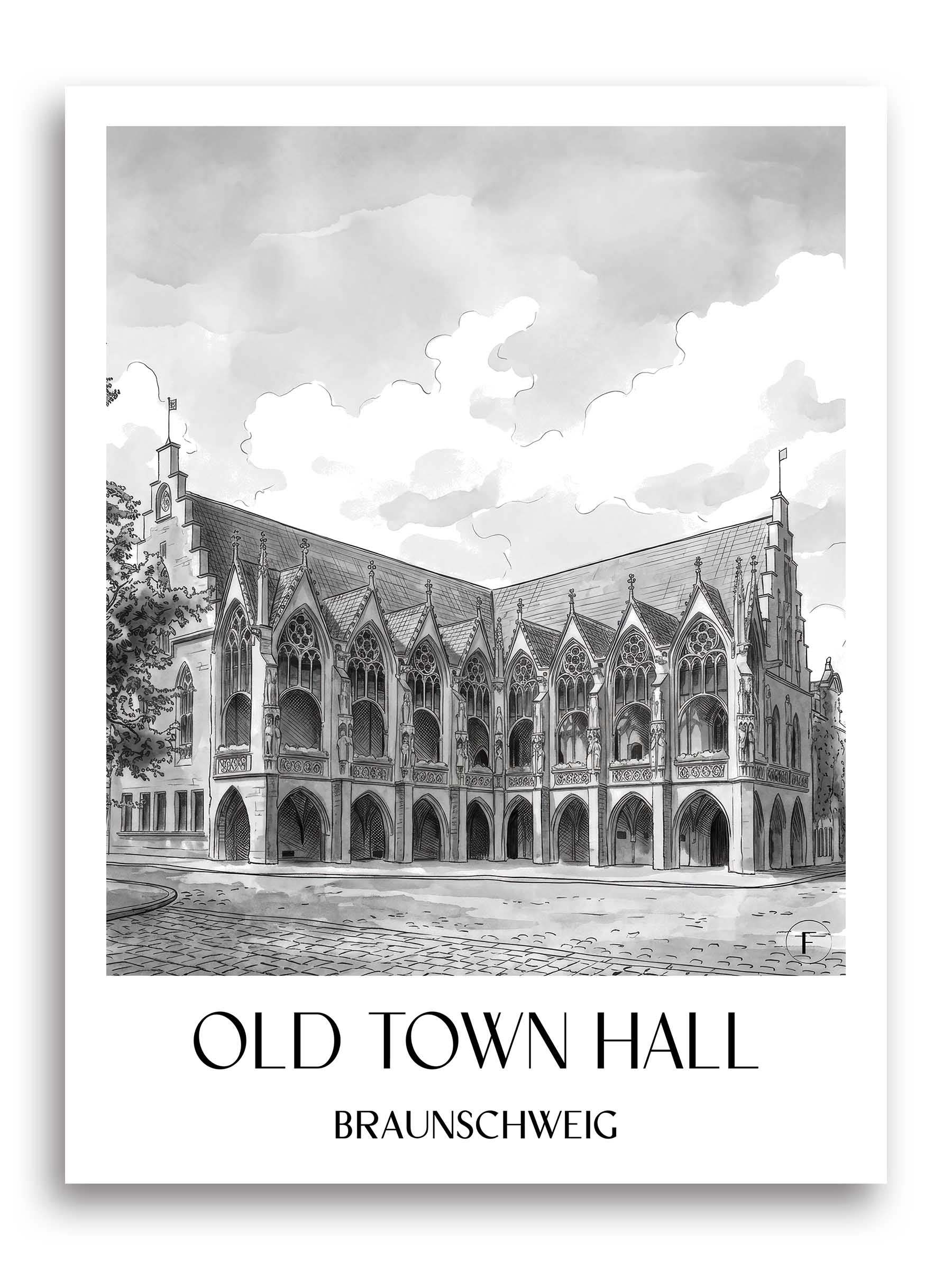 Altstadtrathaus Poster - Braunschweig - Deutschland Kunstdruck - Aquarell Schwarz-Weiß von A4 bis A1