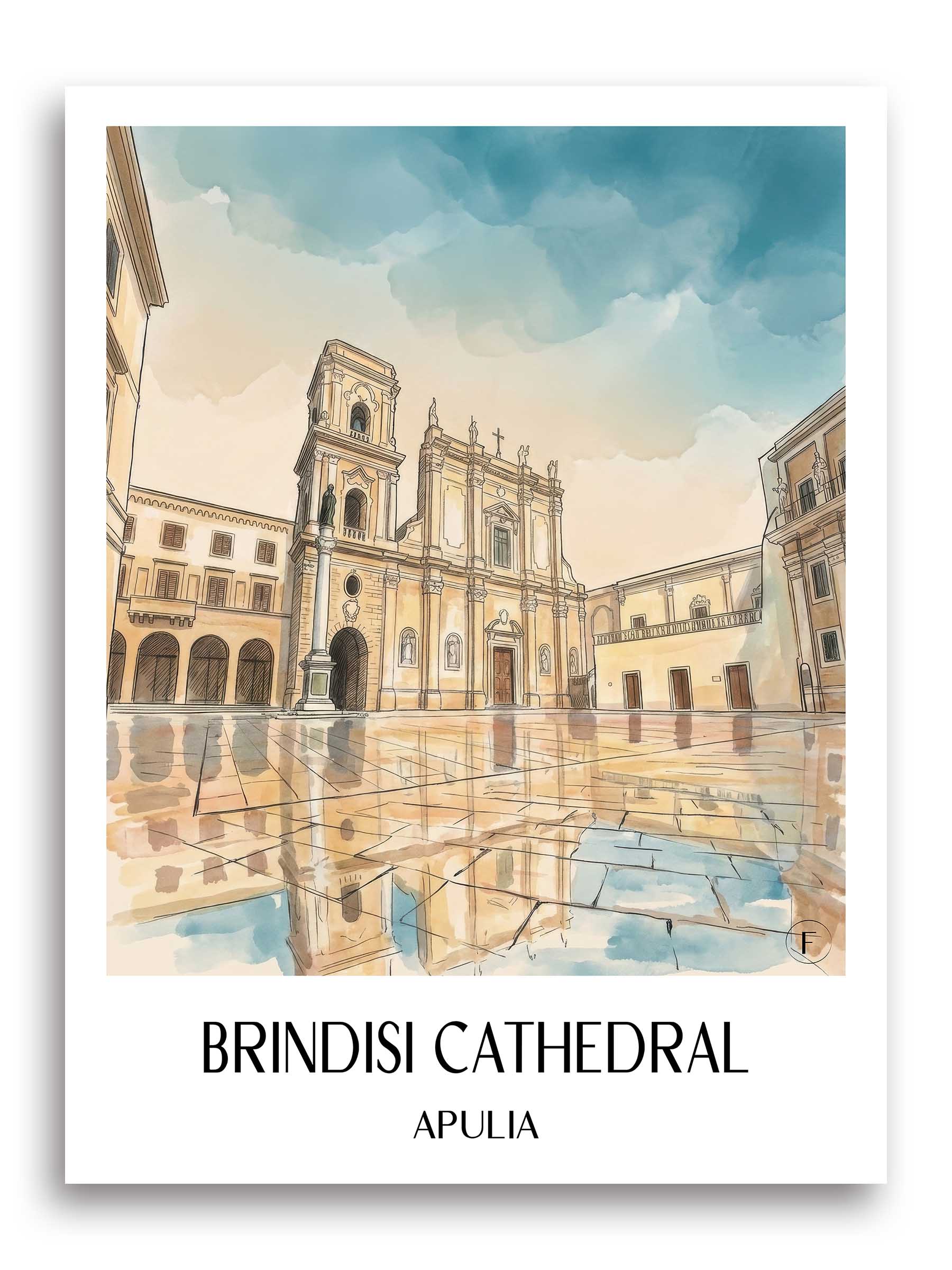 Kathedrale von Brindisi Poster - Apulien - Italien Kunstdruck - Aquarell von A4 bis A1