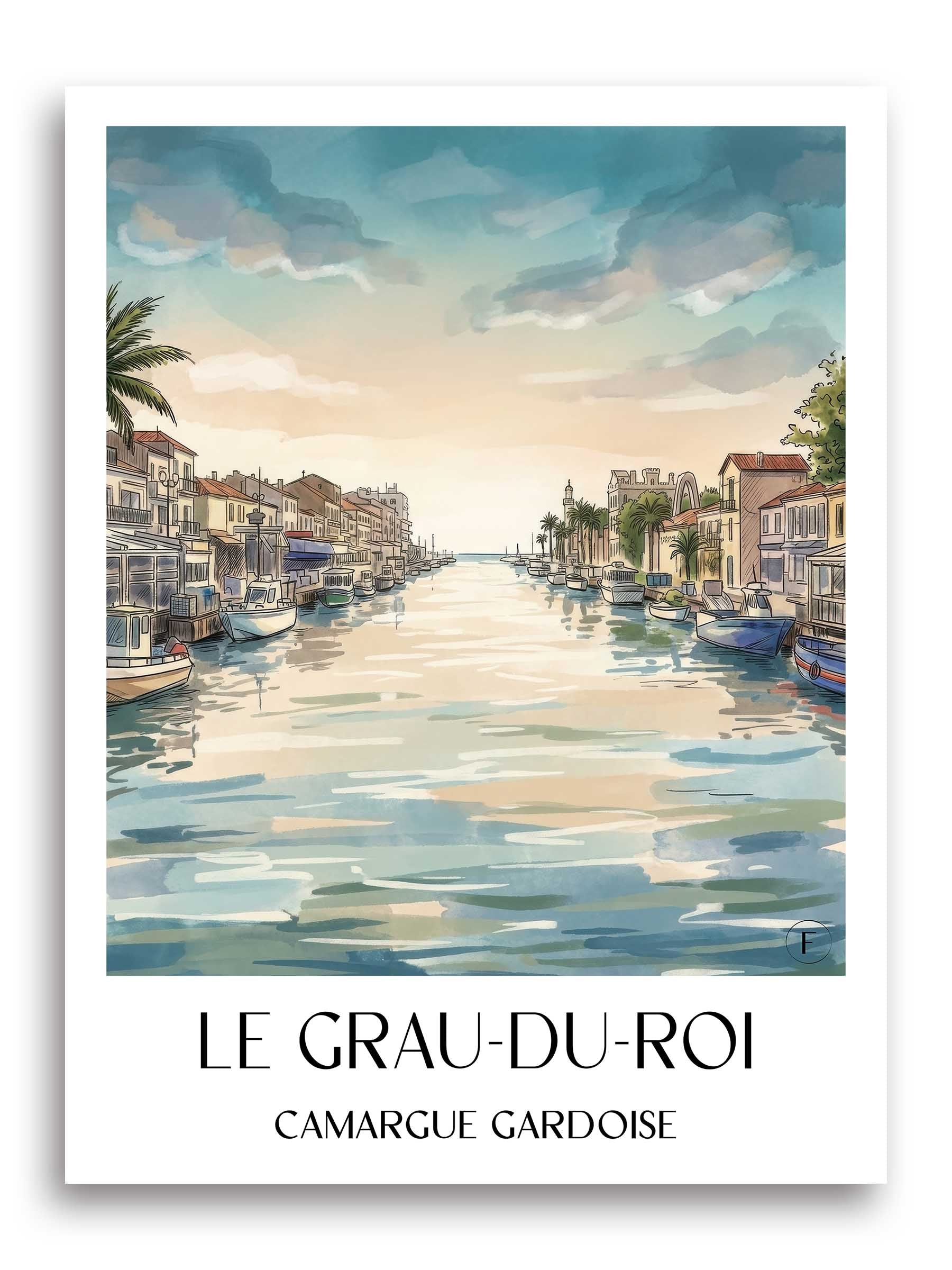 Le Grau-du-Roi Poster - Camargue Gardoise - Frankreich Kunstdruck - Aquarell von A4 bis A1