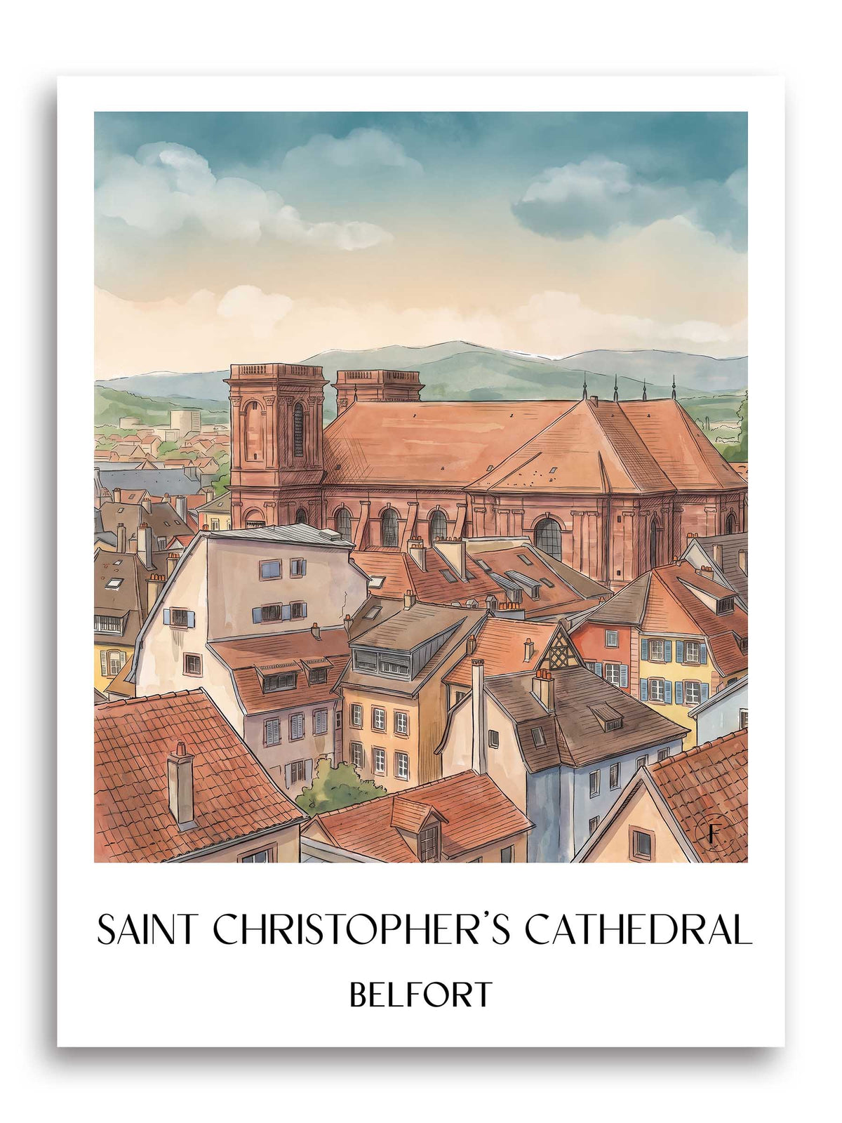 Cathédrale Saint-Christophe Poster - Belfort - Frankreich Kunstdruck - Aquarell von A4 bis A1