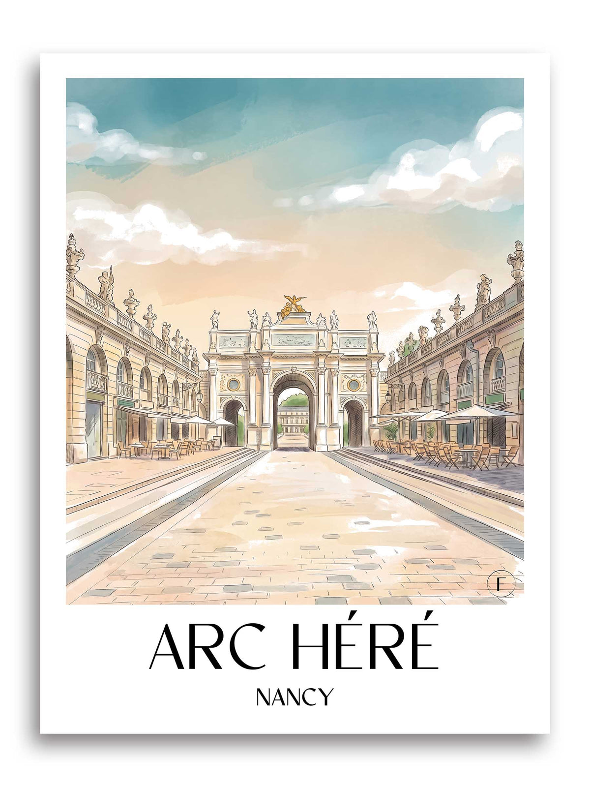 Arc Héré Poster - Nancy - Frankreich Kunstdruck - Aquarell von A4 bis A1