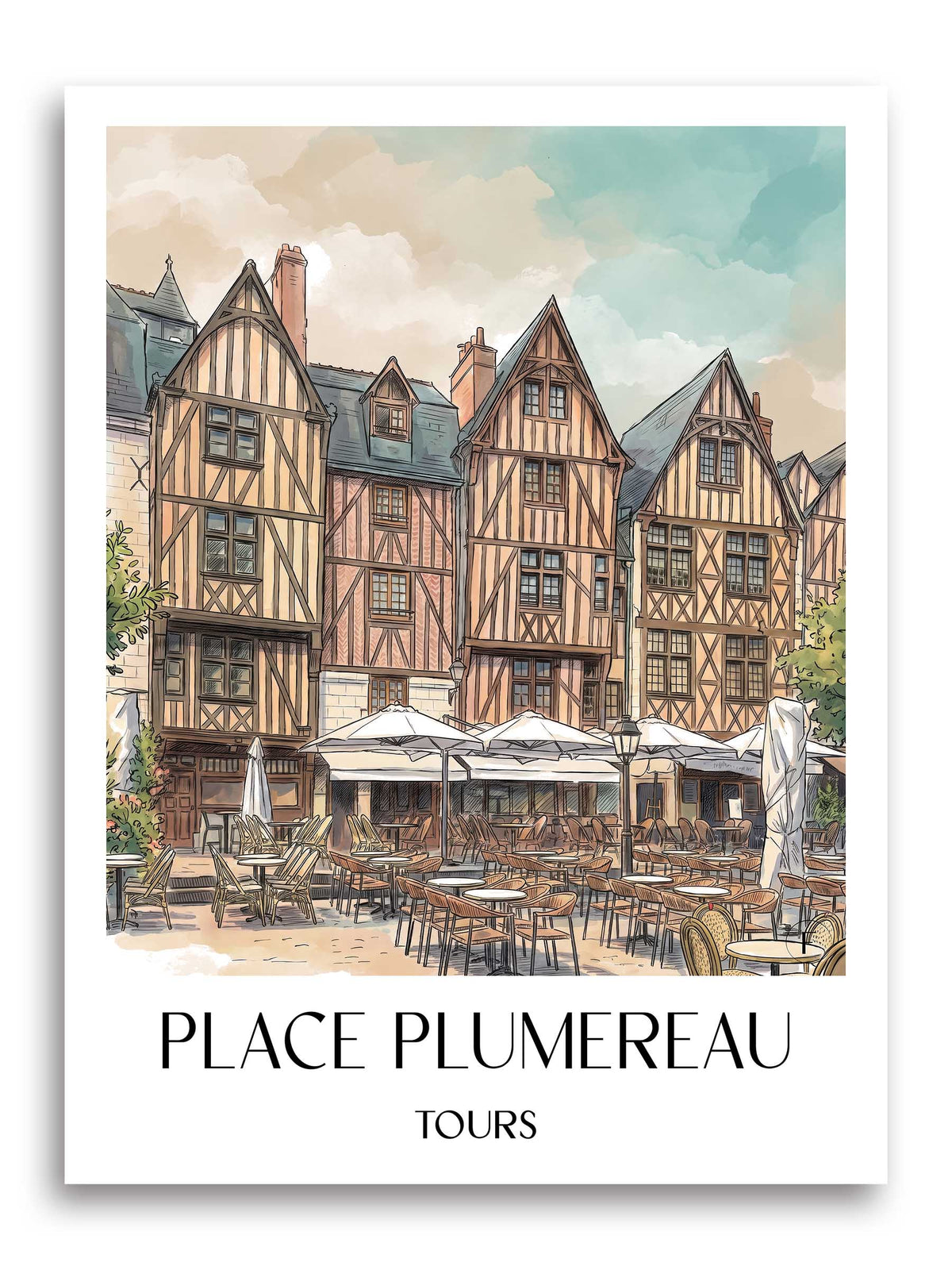 Place Plumereau Poster - Tours - Frankreich Kunstdruck - Aquarell von A4 bis A1