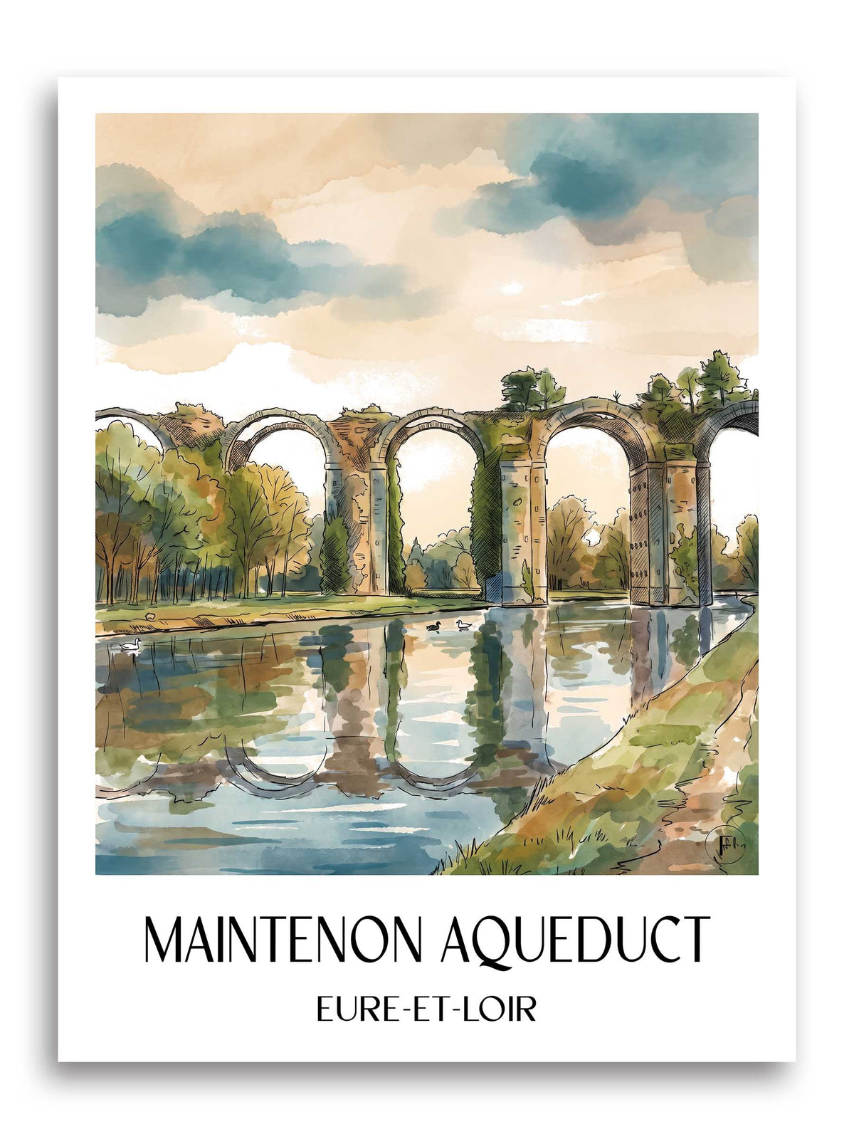 Aqueduc de Maintenon Poster - Eure-et-Loir - Frankreich Kunstdruck - Aquarell von A4 bis A1