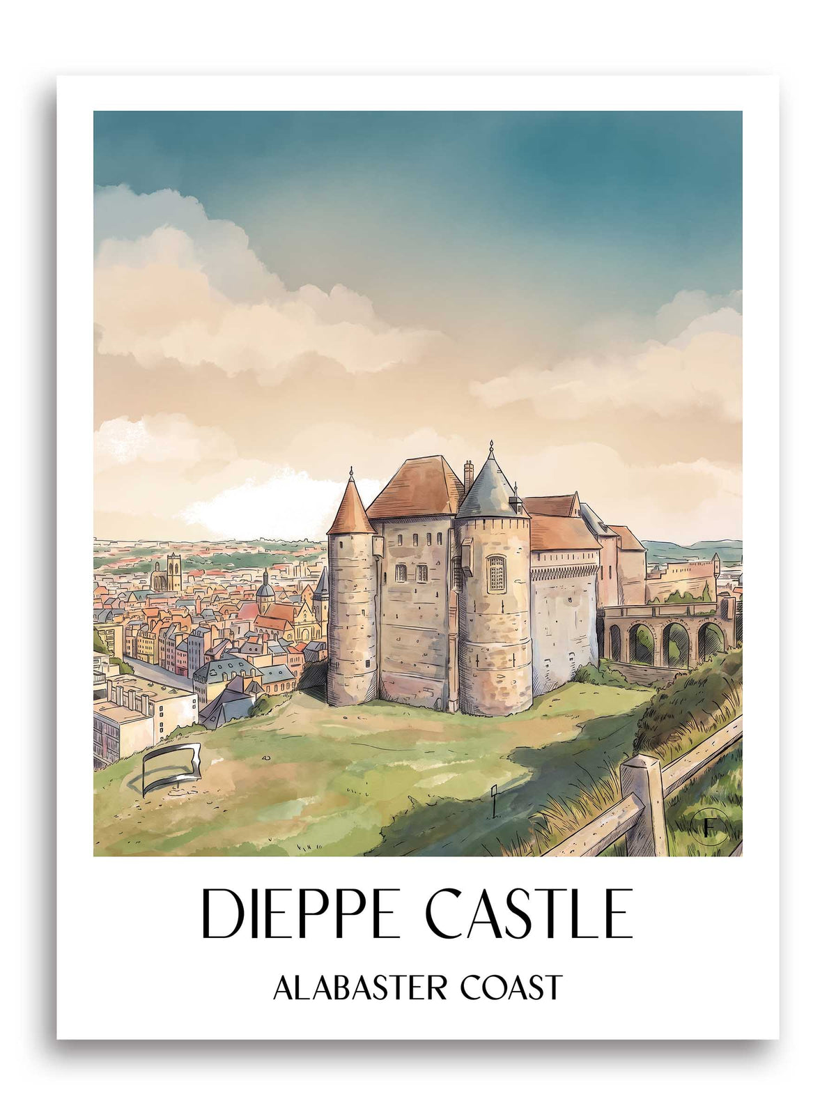 Château de Dieppe Poster - Côte d'Albâtre - Frankreich Kunstdruck - Aquarell von A4 bis A1