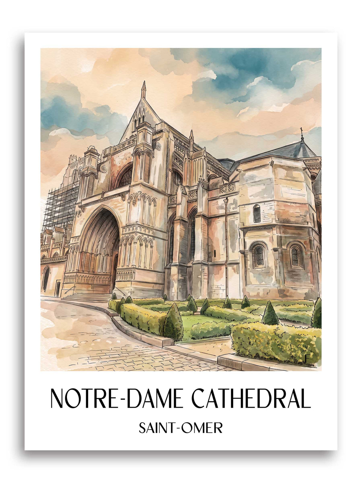 Cathédrale Notre-Dame Poster - Saint-Omer - Frankreich Kunstdruck - Aquarell von A4 bis A1