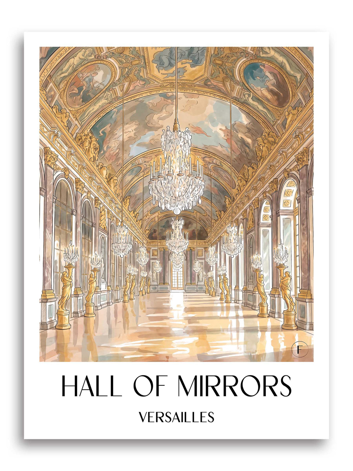 Galerie des Glaces Poster - Versailles - Frankreich Kunstdruck - Aquarell von A4 bis A1