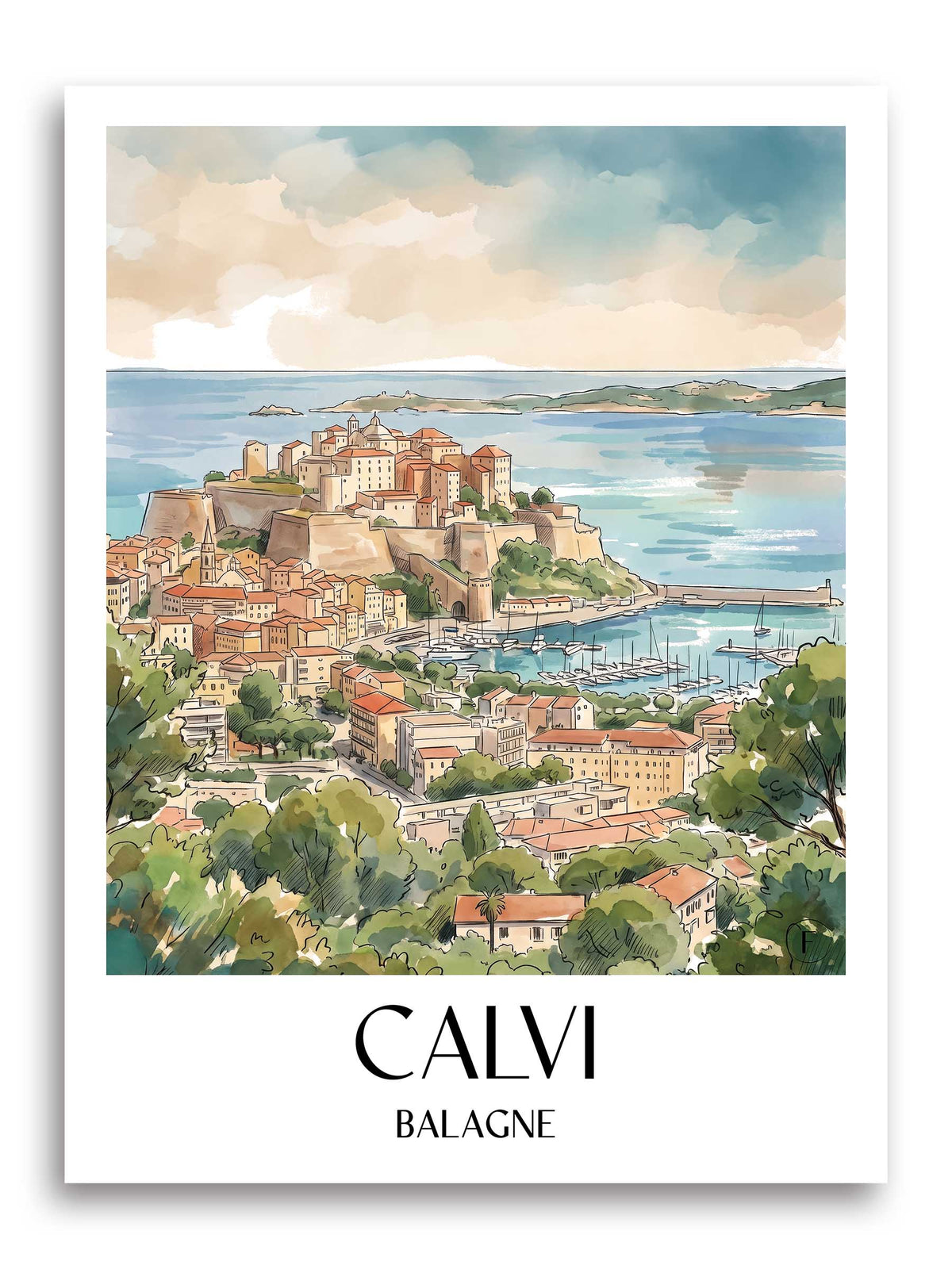 Calvi Poster - Balagne - Frankreich Kunstdruck - Aquarell von A4 bis A1