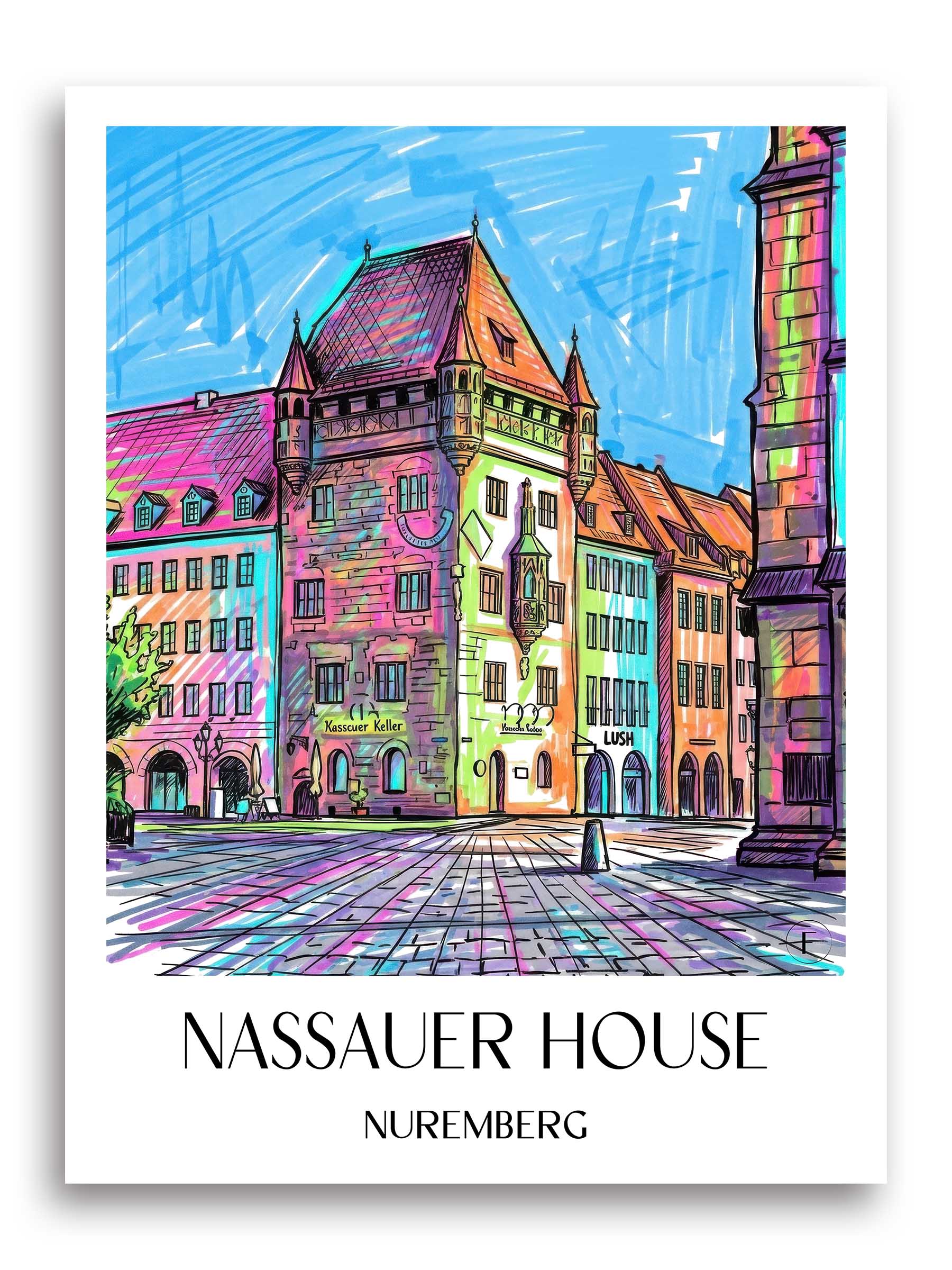 Nassauer Haus Poster - Nürnberg - Deutschland Kunstdruck - Tag Graffiti von A4 bis A1