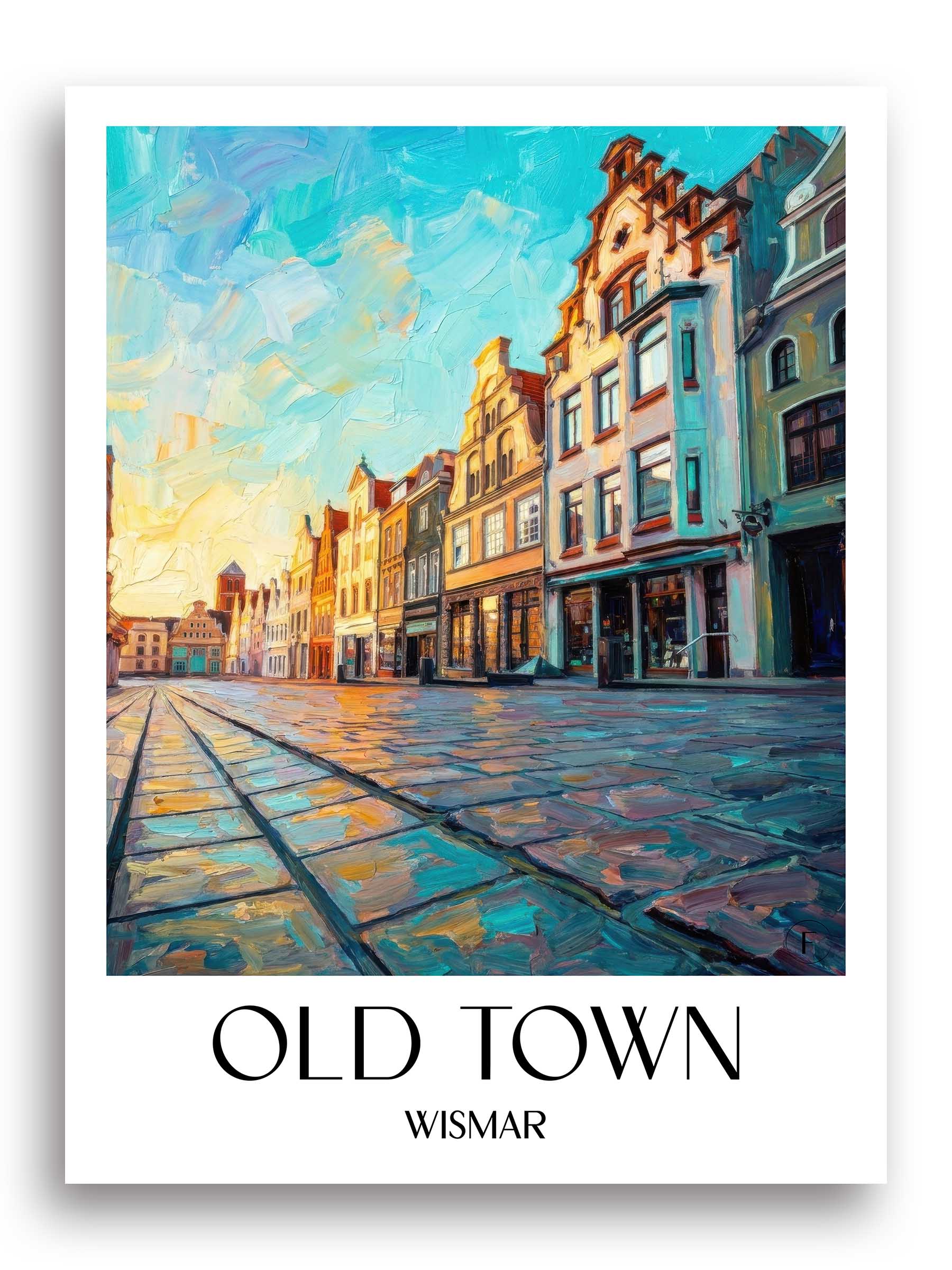 Altstadt Poster - Wismar - Deutschland Kunstdruck - Ölgemälde von A4 bis A1