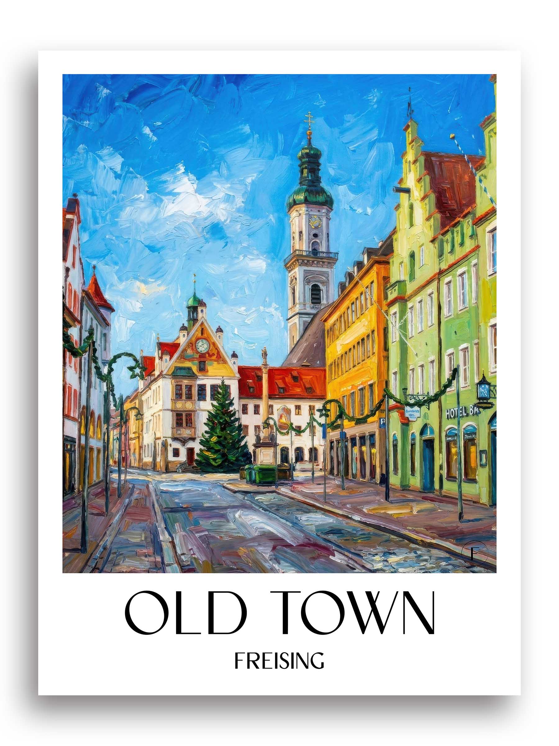 Altstadt Poster - Freising - Deutschland Kunstdruck - Ölgemälde von A4 bis A1