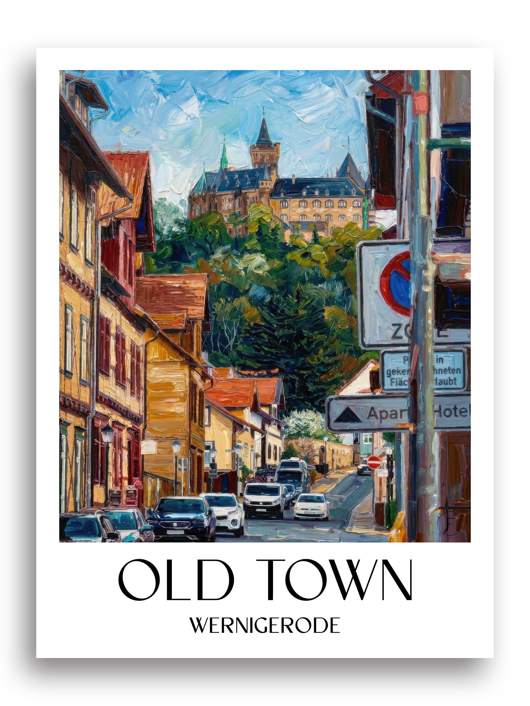 Altstadt Poster - Wernigerode - Deutschland Kunstdruck - Ölgemälde von A4 bis A1