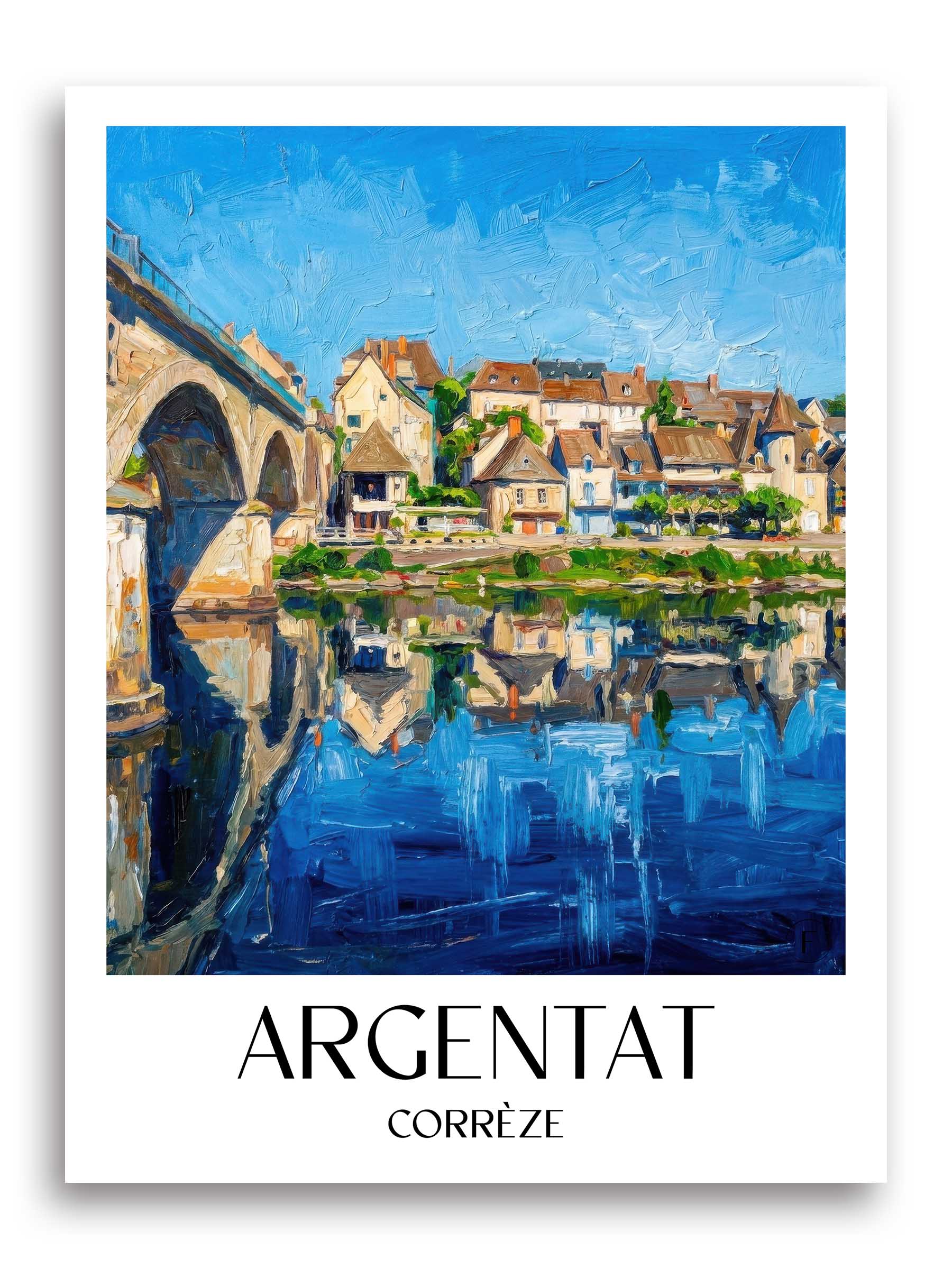 Argentat Poster - Corrèze - Frankreich Kunstdruck - Ölgemälde von A4 bis A1