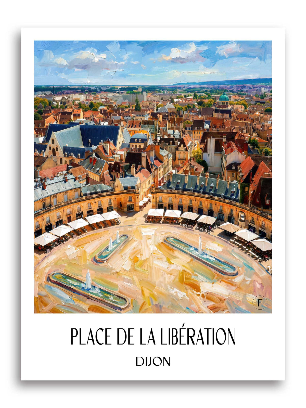 Place de la Libération Poster - Dijon - Frankreich Kunstdruck - Ölgemälde von A4 bis A1