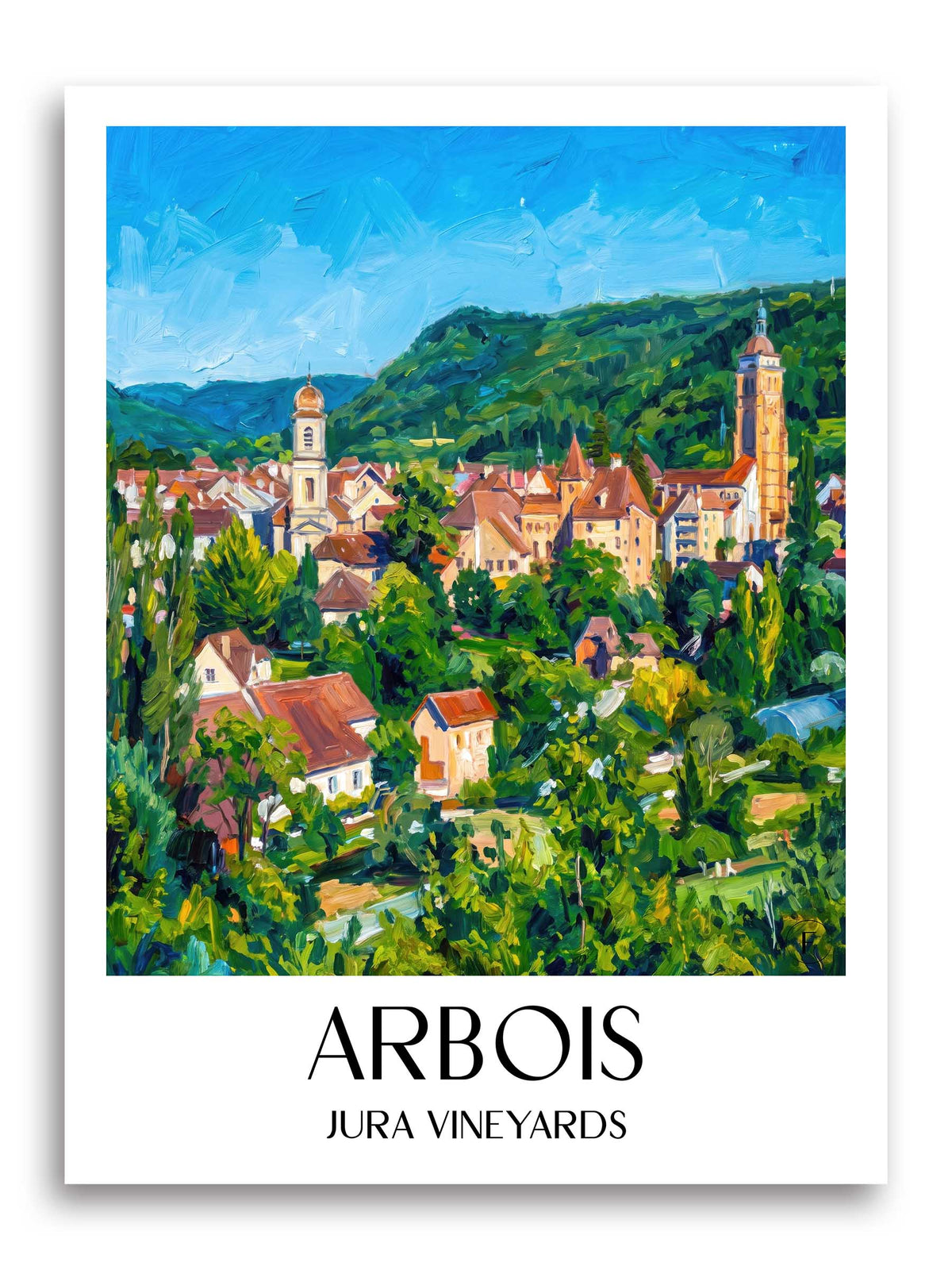 Arbois Poster - Vignoble du Jura - Frankreich Kunstdruck - Ölgemälde von A4 bis A1