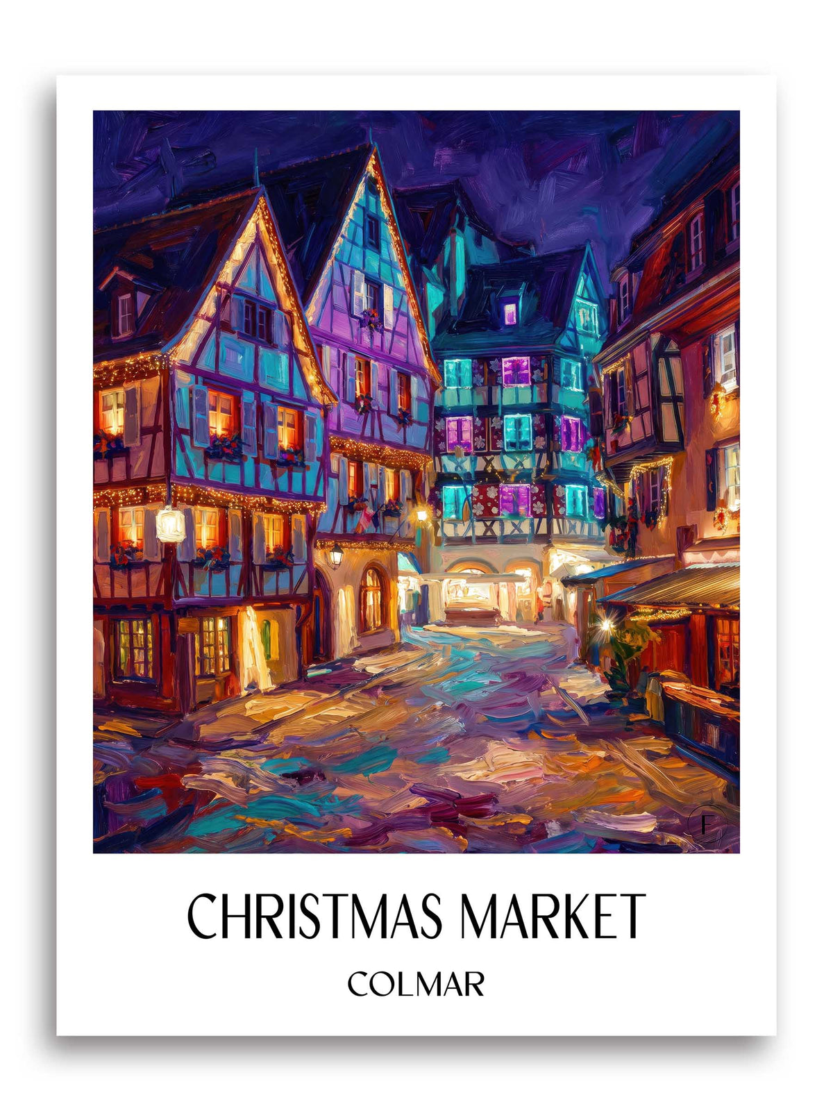 Marché de Noël Poster - Colmar - Frankreich Kunstdruck - Ölgemälde von A4 bis A1