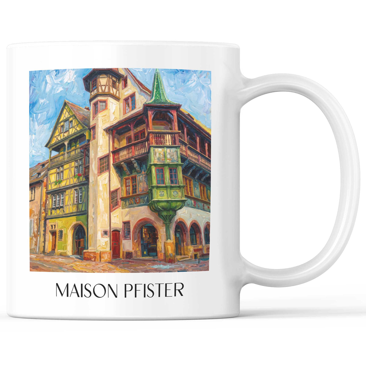 Maison Pfister Kaffeebecher - Colmar - Frankreich Becher - Kaffeetasse im Ölgemälde Stil