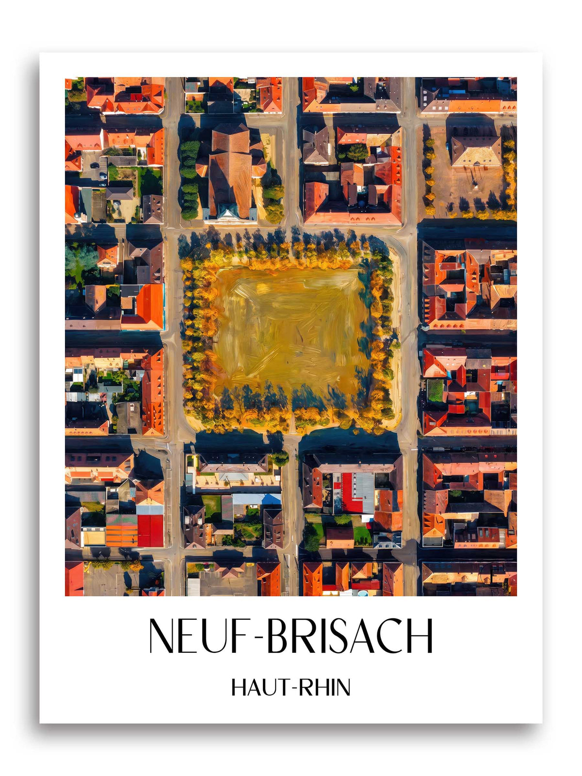 Neuf-Brisach Poster - Haut-Rhin - Frankreich Kunstdruck - Ölgemälde von A4 bis A1