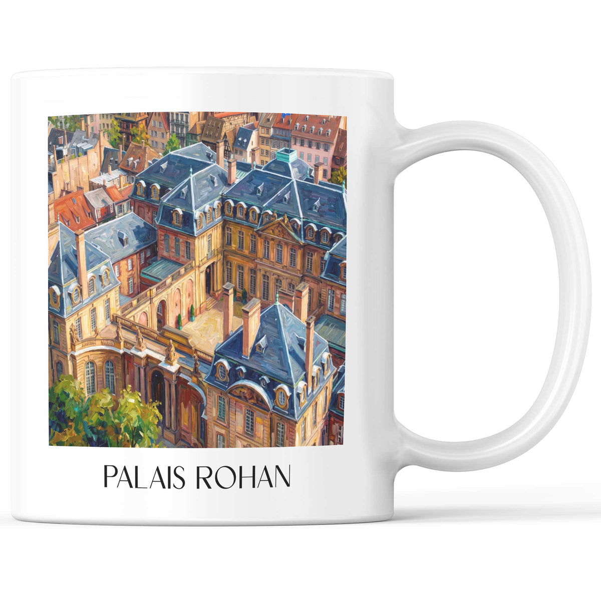 Palais Rohan Kaffeebecher - Strasbourg - Frankreich Becher - Kaffeetasse im Ölgemälde Stil