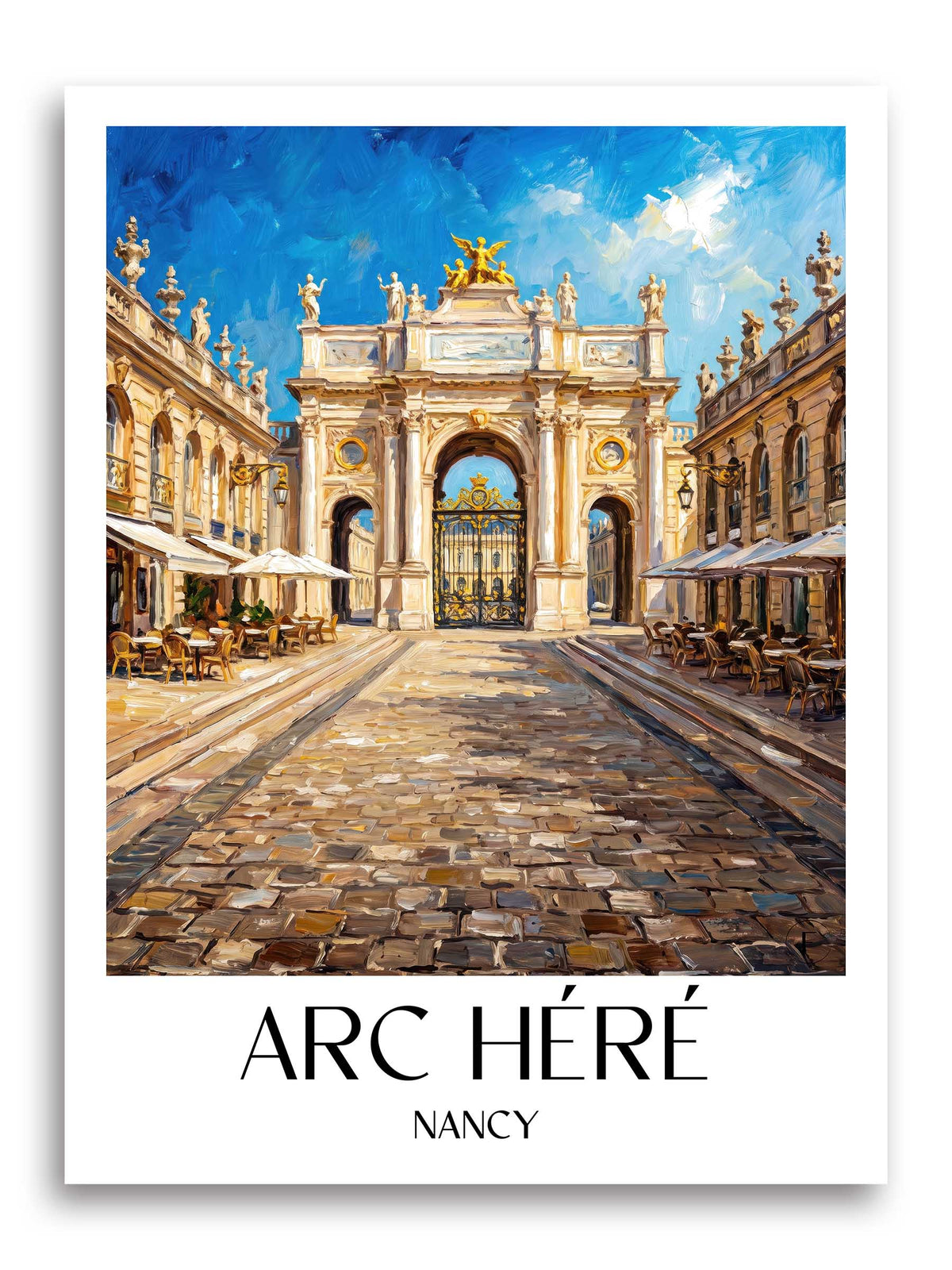 Arc Héré Poster - Nancy - Frankreich Kunstdruck - Ölgemälde von A4 bis A1