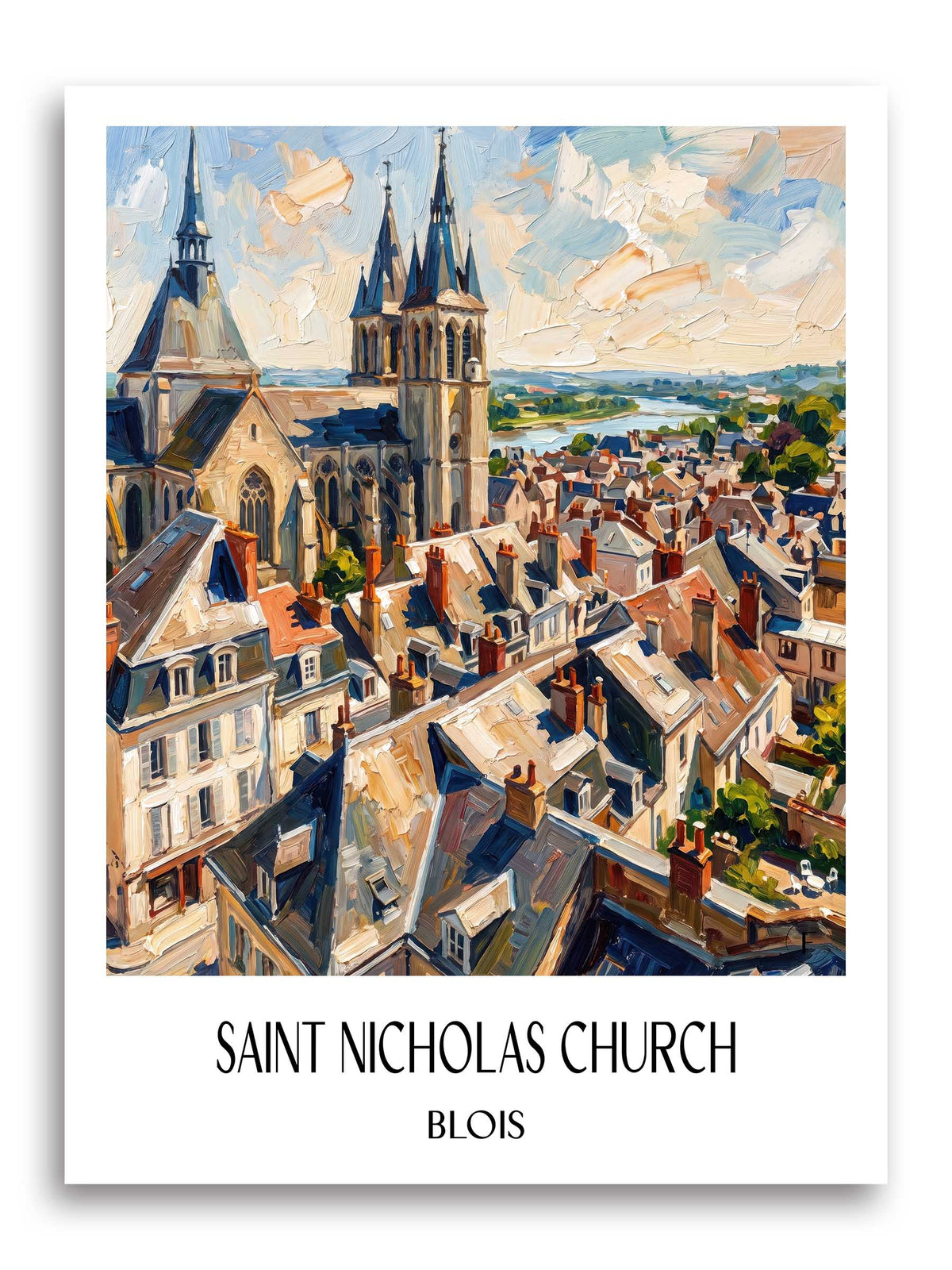 Église Saint-Nicolas Poster - Blois - Frankreich Kunstdruck - Ölgemälde von A4 bis A1